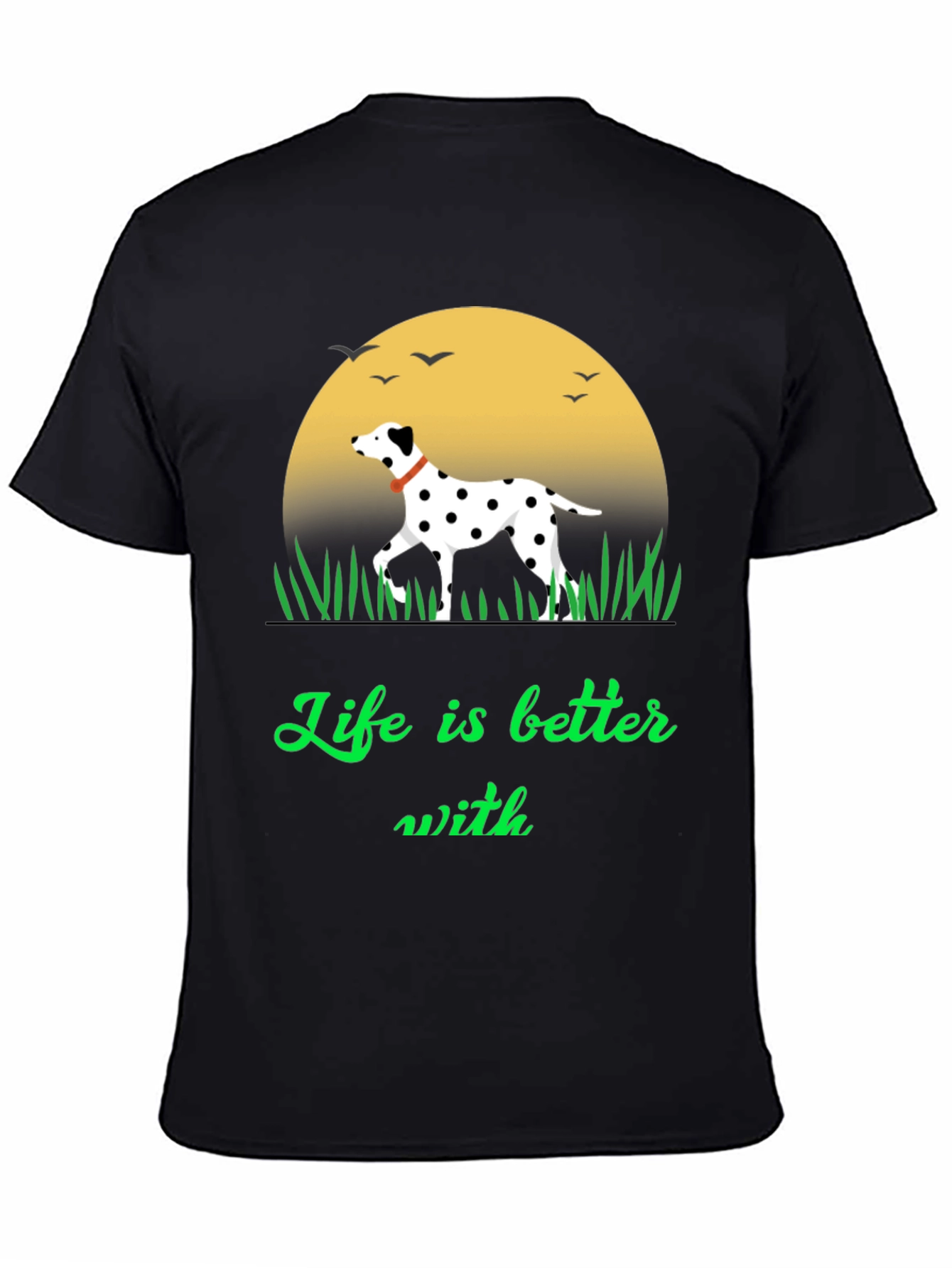 Dalmatian Lover Tee - Life is Better With