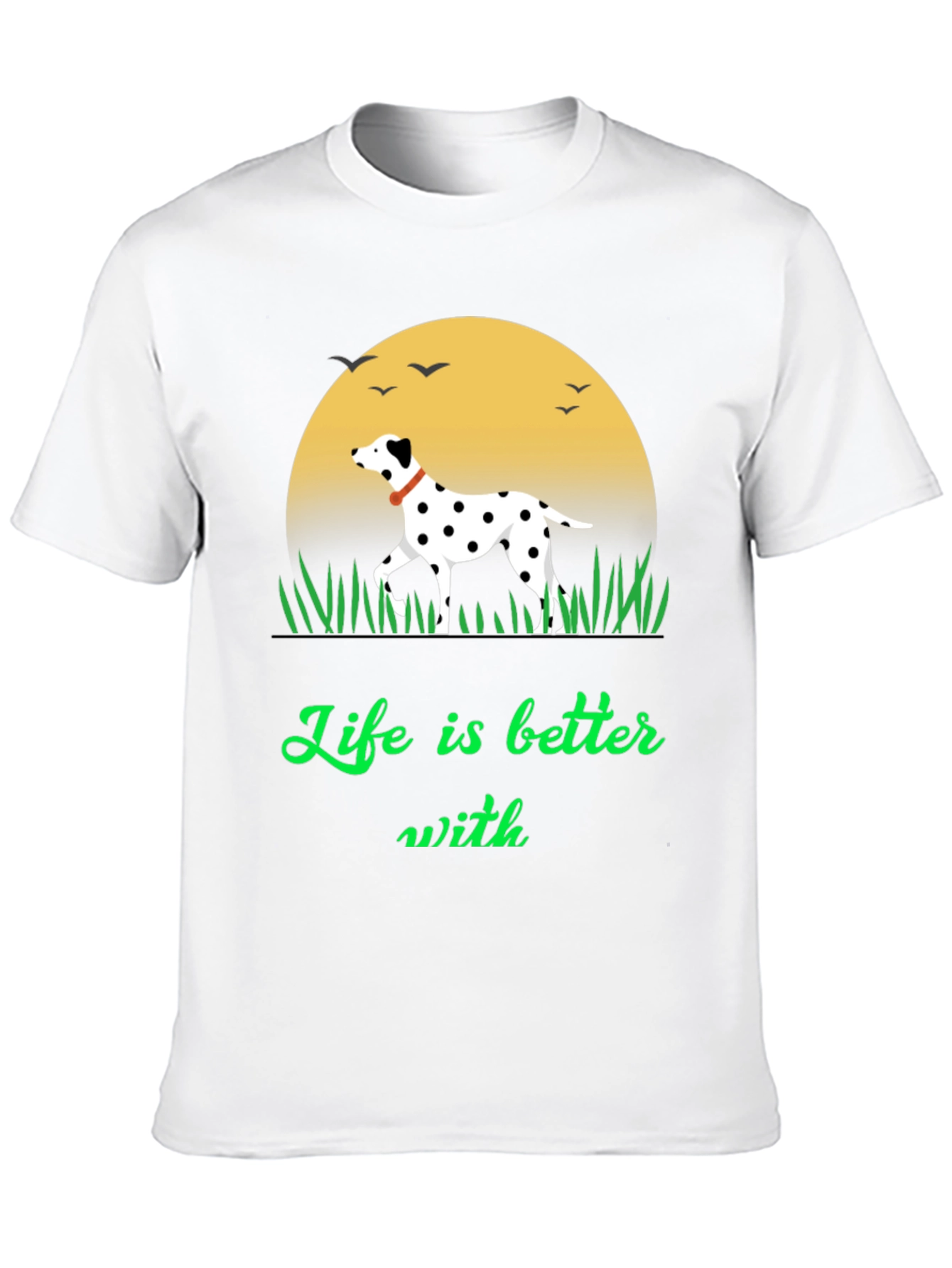 Dalmatian Lover Tee - Life is Better With