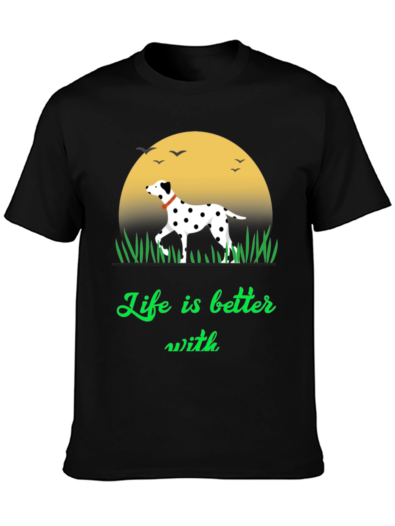 Dalmatian Lover Tee - Life is Better With