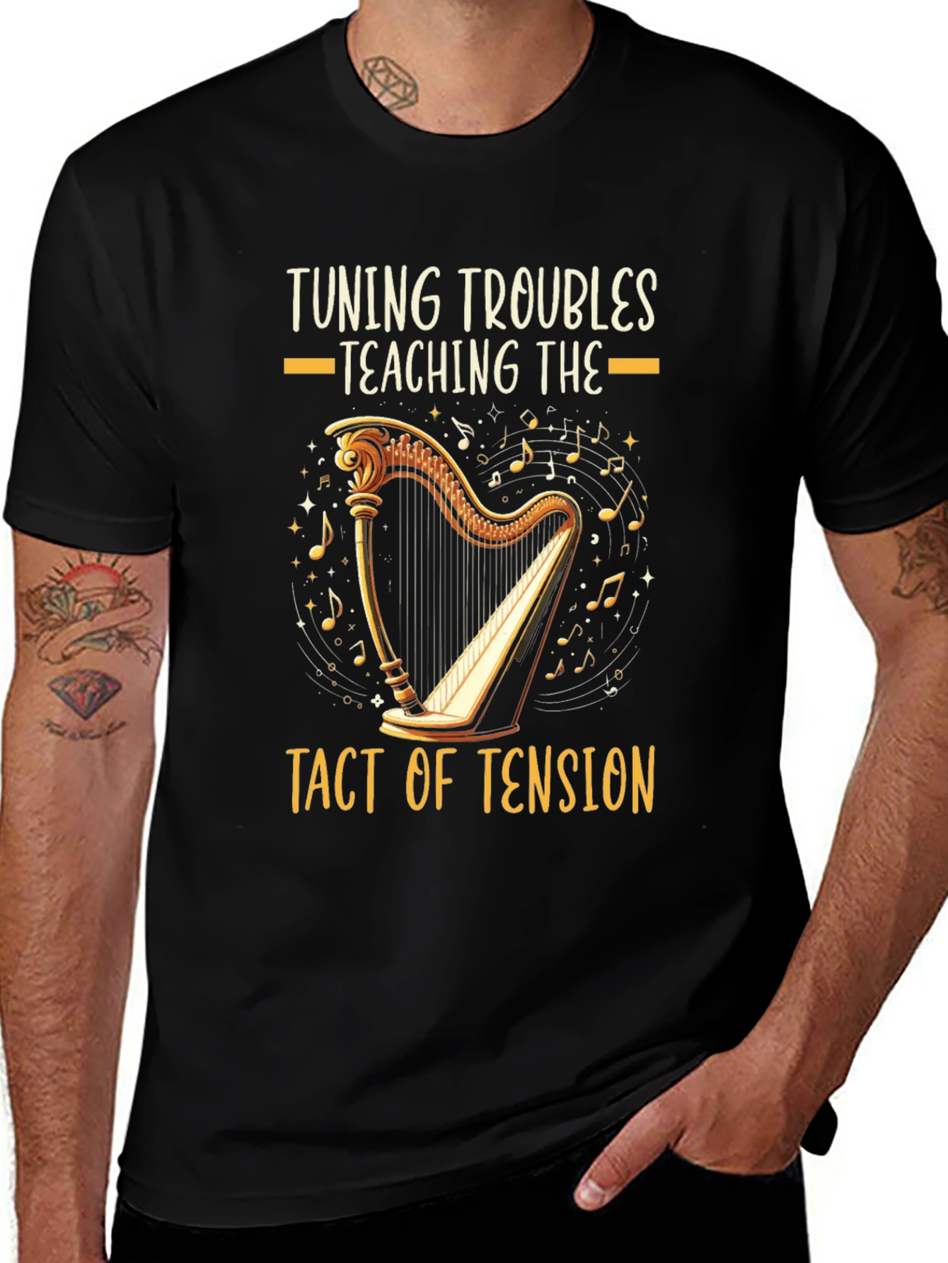Harpist Humor T-Shirt: Tuning Troubles Tact of Tension