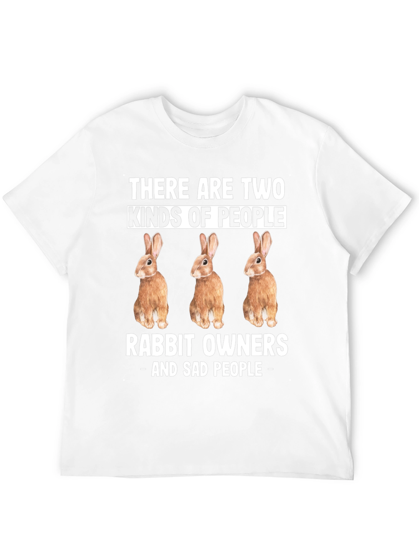 Rabbit Owners - T-Shirt Funny Novelty Tee