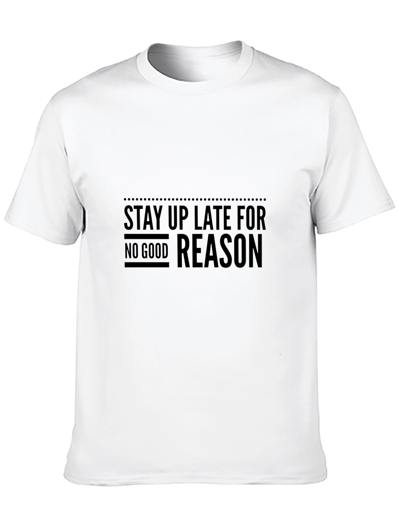 Stay Up Late T-Shirt