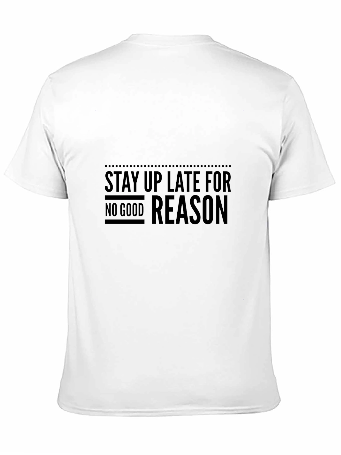 Stay Up Late T-Shirt