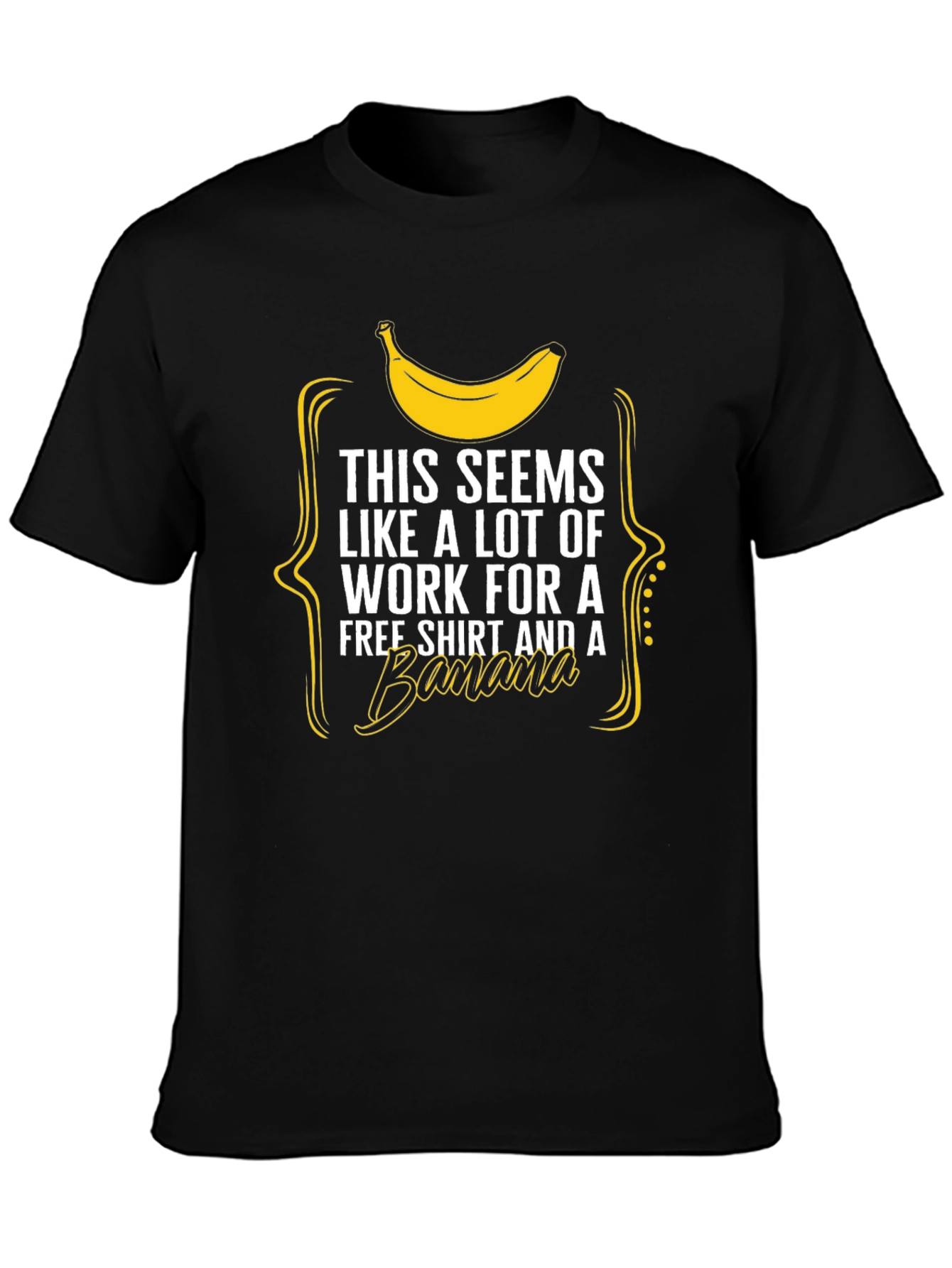 Free Shirt & Banana T-Shirt
