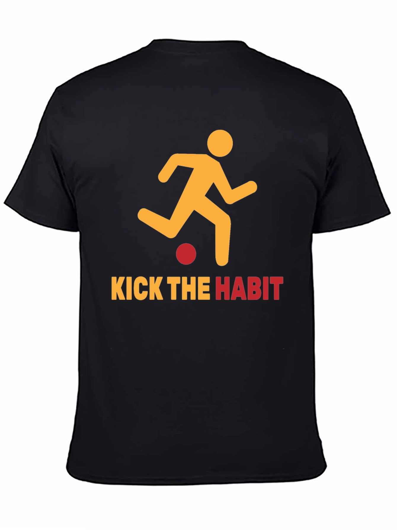 Kick the Habit Graphic T-Shirt - Motivational Design