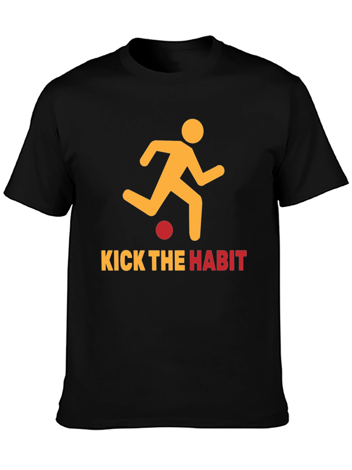 Kick the Habit Graphic T-Shirt - Motivational Design