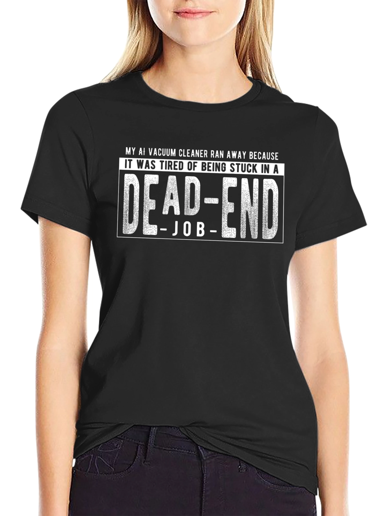 AI Vacuum Dead-End Job T-Shirt