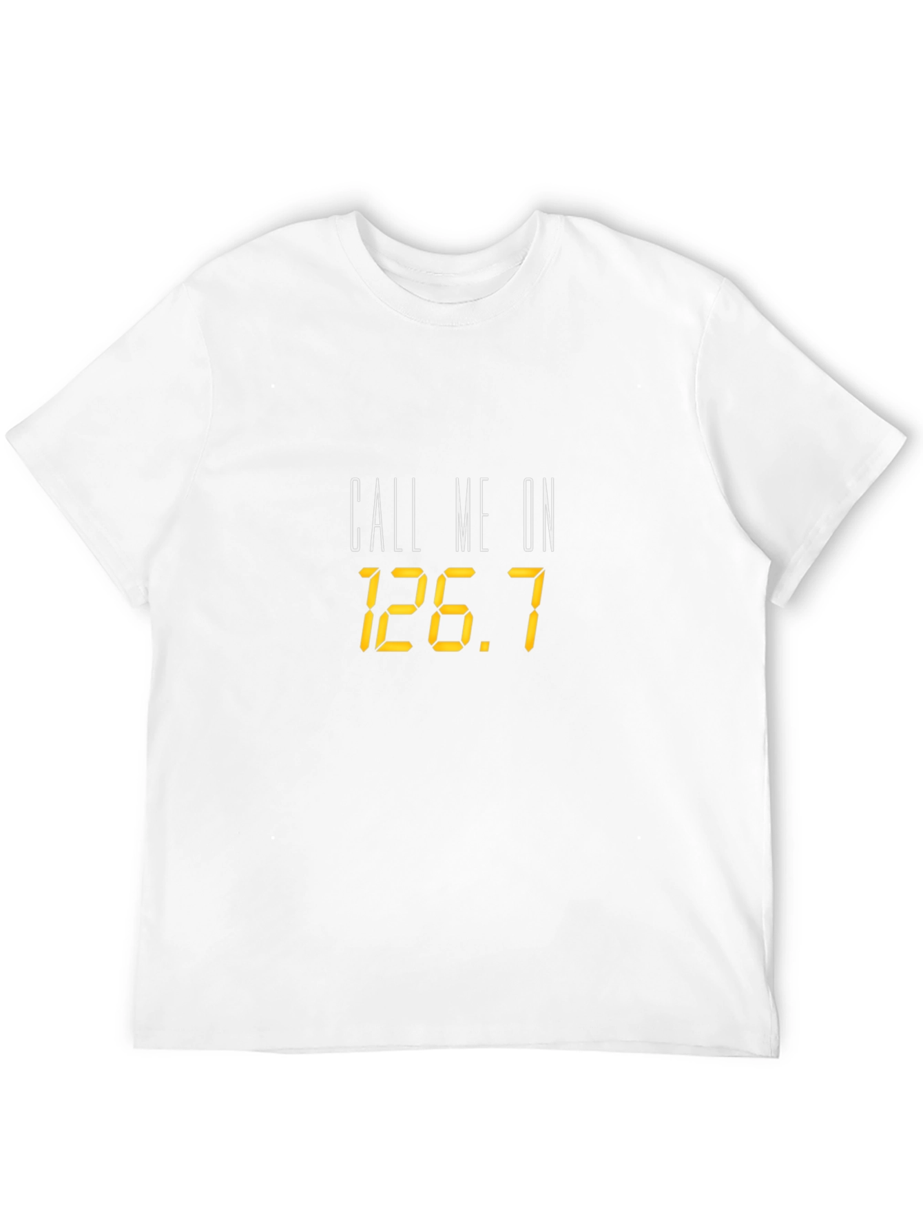 Call Me On 126.7 Black T-Shirt
