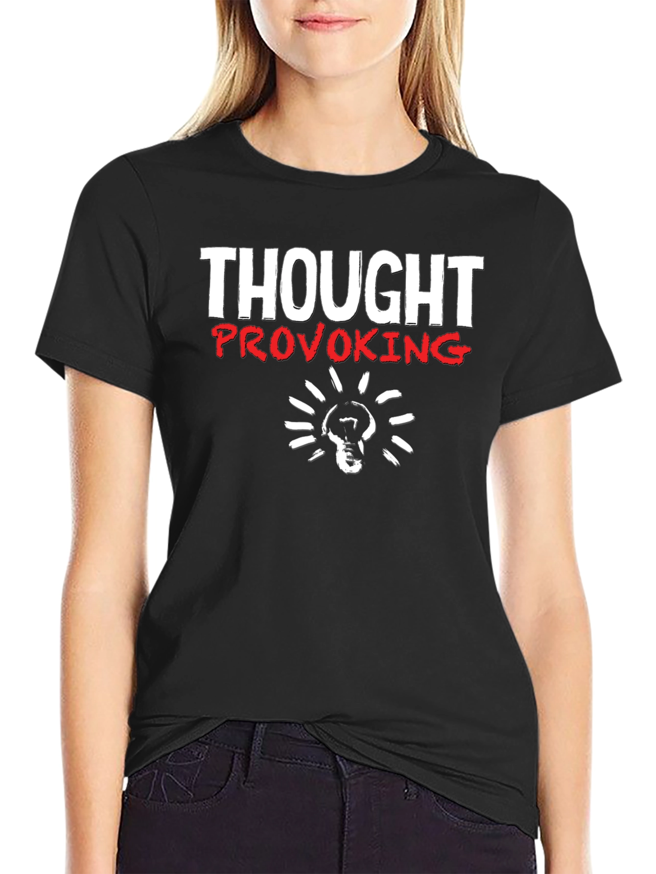 Thought Provoking Graphic T-Shirt - Soft Cotton Blend