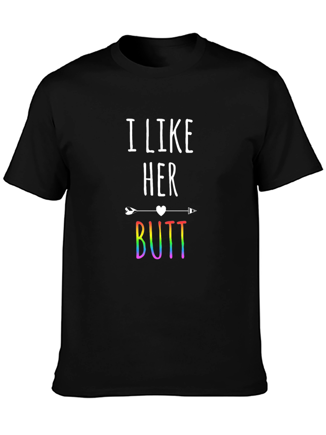 I Like Her Butt Rainbow Graphic Tee