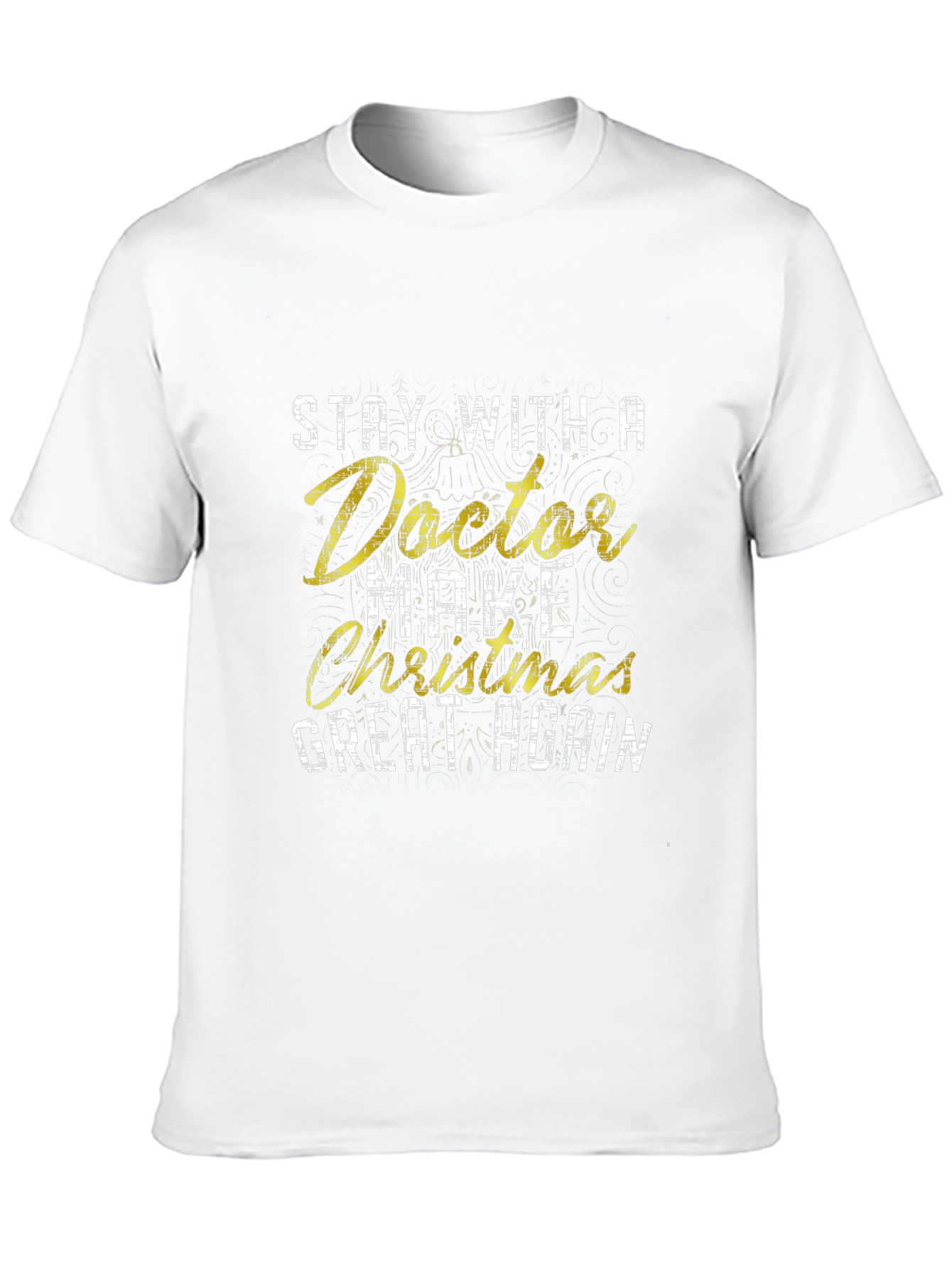 Stay With A Doctor Christmas T-Shirt