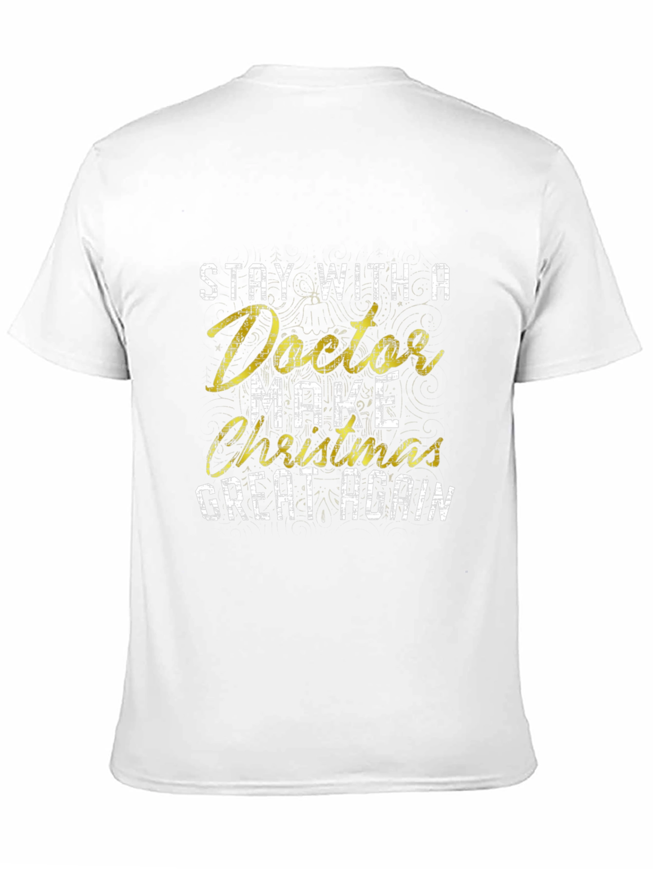 Stay With A Doctor Christmas T-Shirt