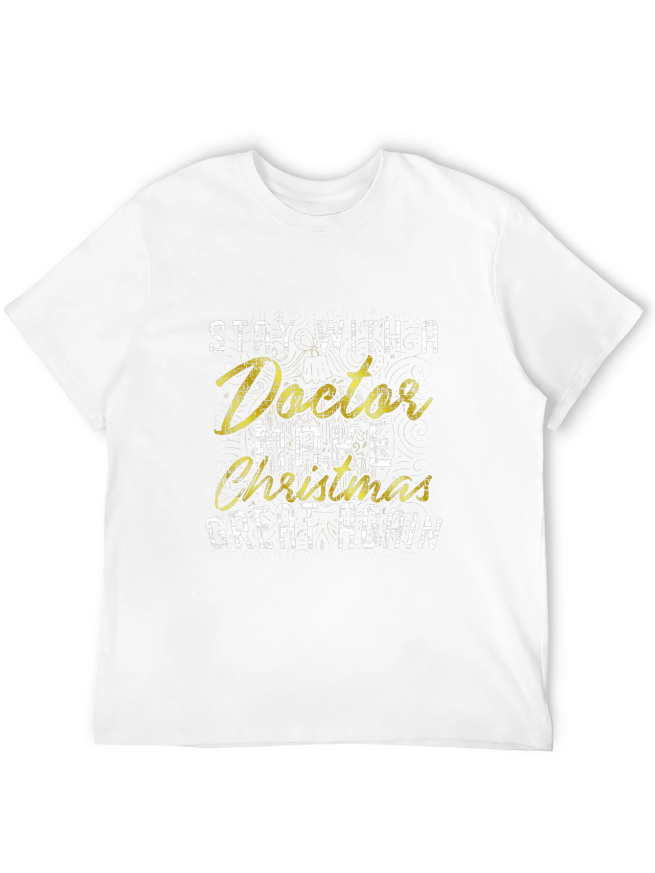 Stay With A Doctor Christmas T-Shirt