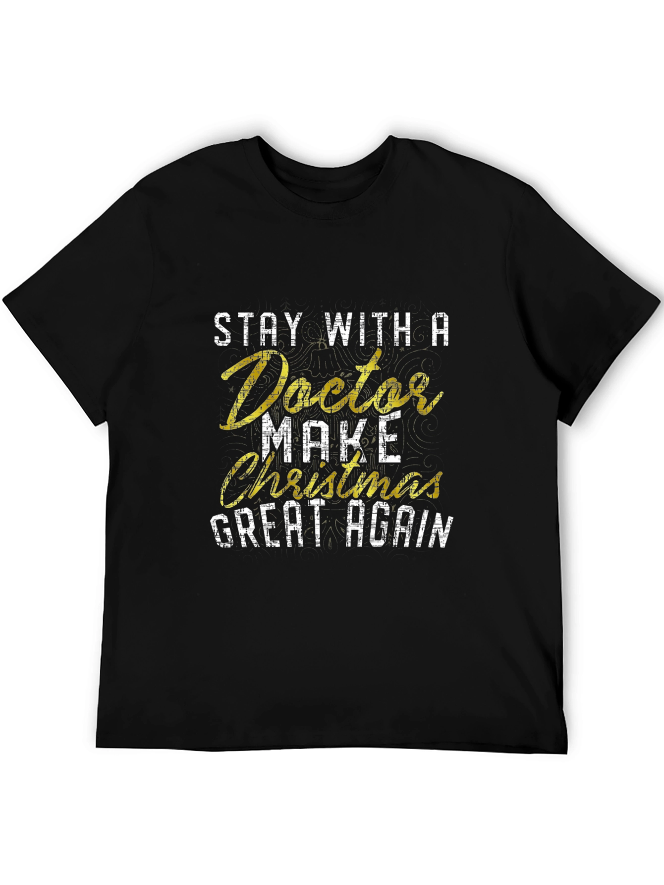 Stay With A Doctor Christmas T-Shirt