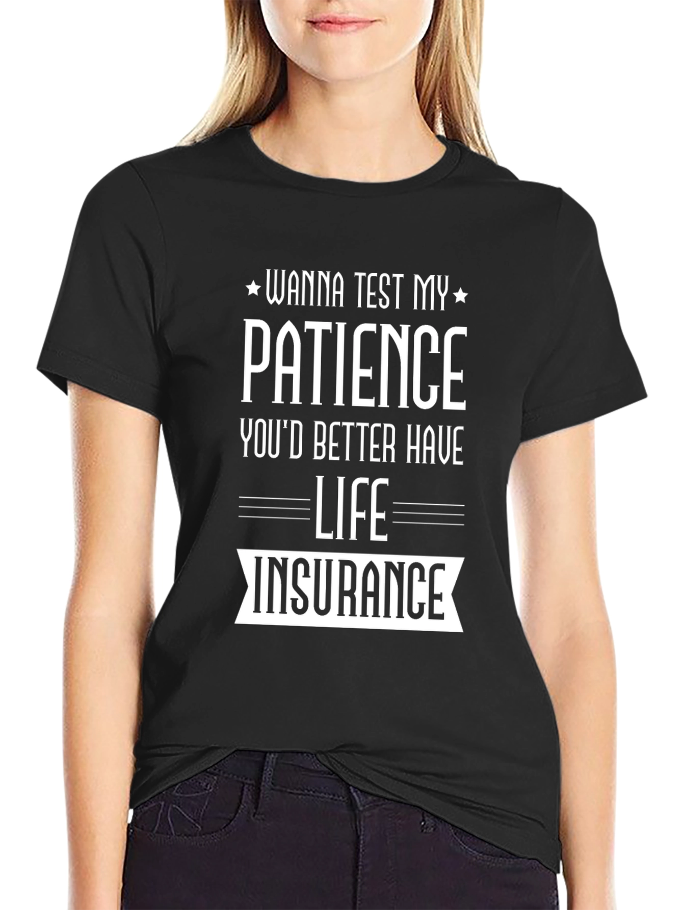 Wanna Test My Patience T-Shirt