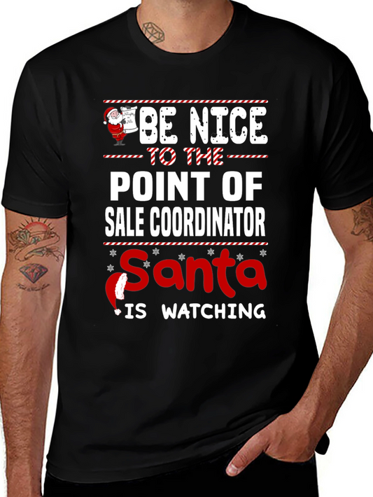 Be Nice to the Sale Coordinator Christmas T-Shirt
