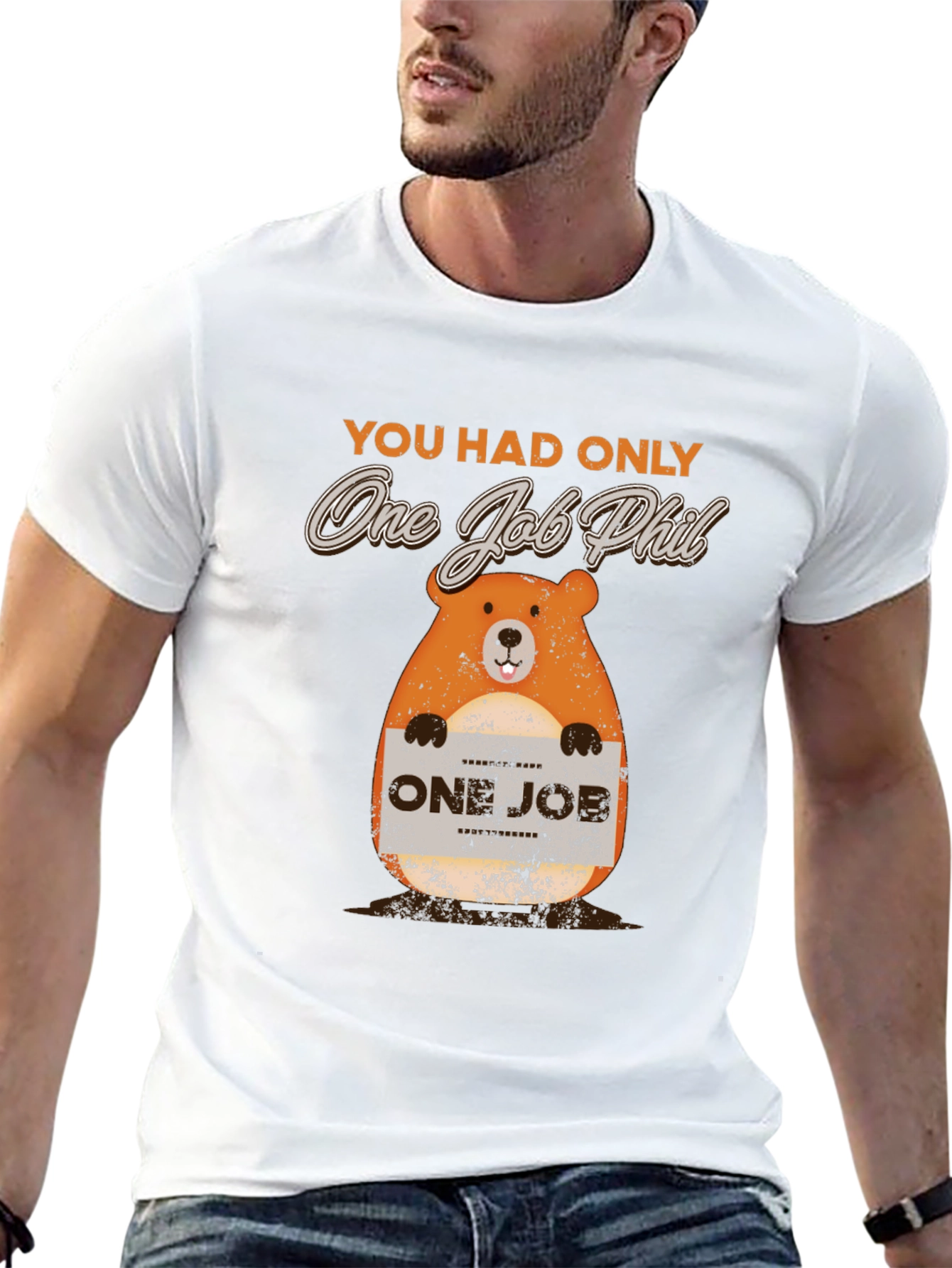 You Had One Job Phil T-Shirt Funny Pun Tee