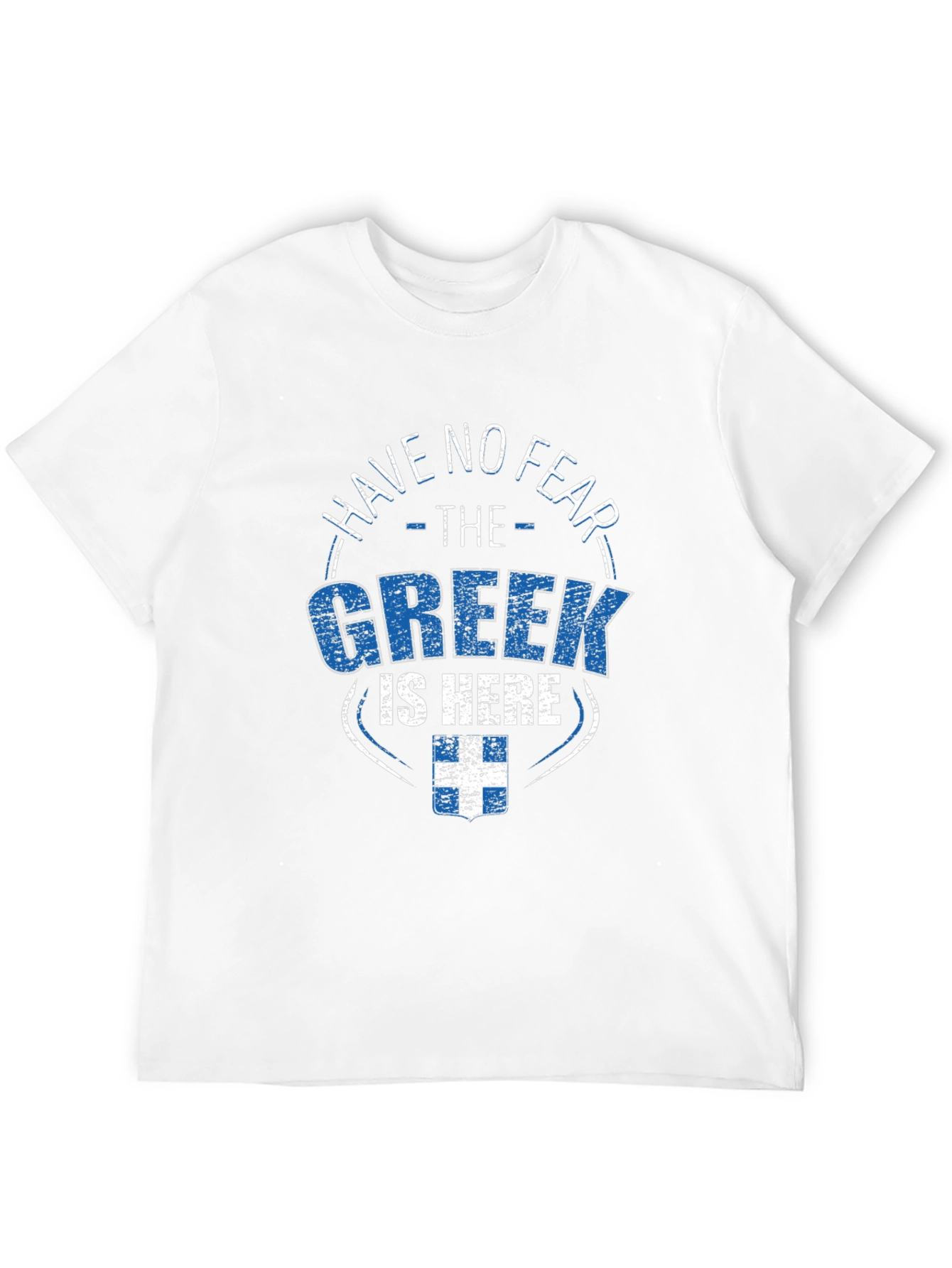 Have No Fear The Greek Is Here Black T-Shirt