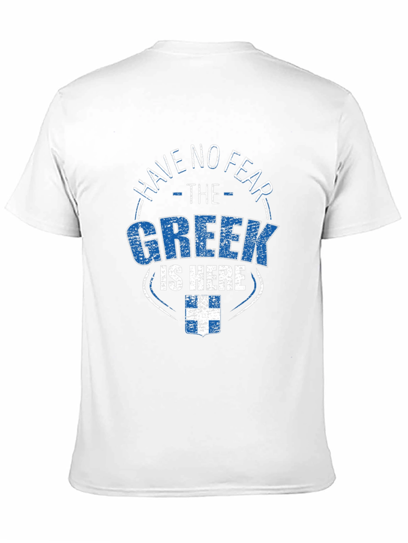 Have No Fear The Greek Is Here Black T-Shirt