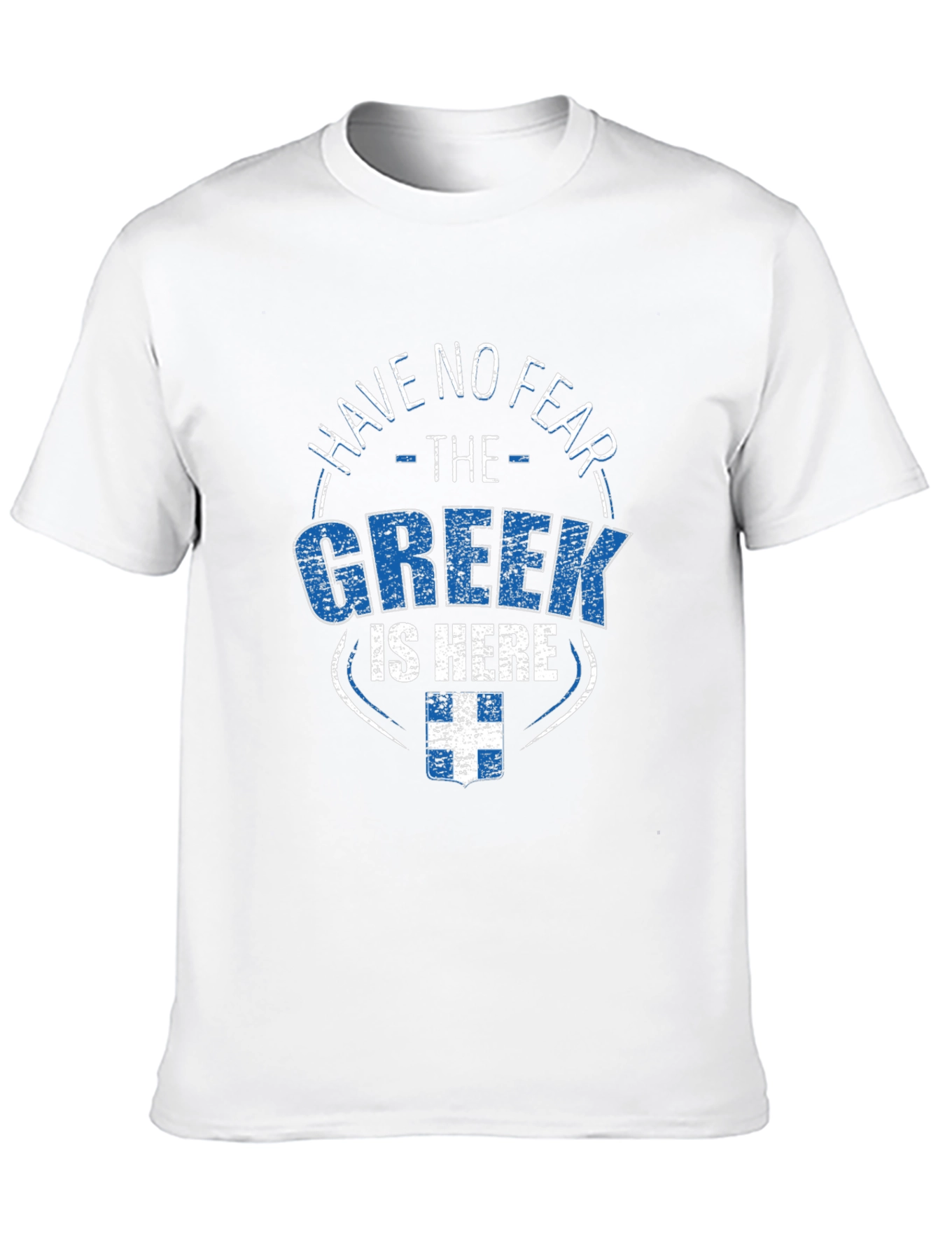 Have No Fear The Greek Is Here Black T-Shirt