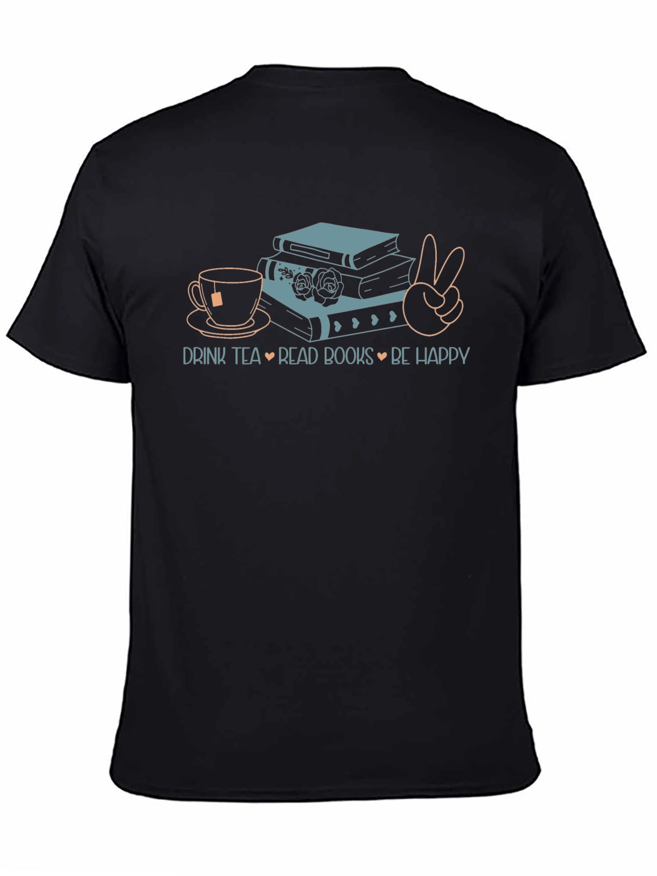 Drink Tea Read Books Be Happy T-Shirt