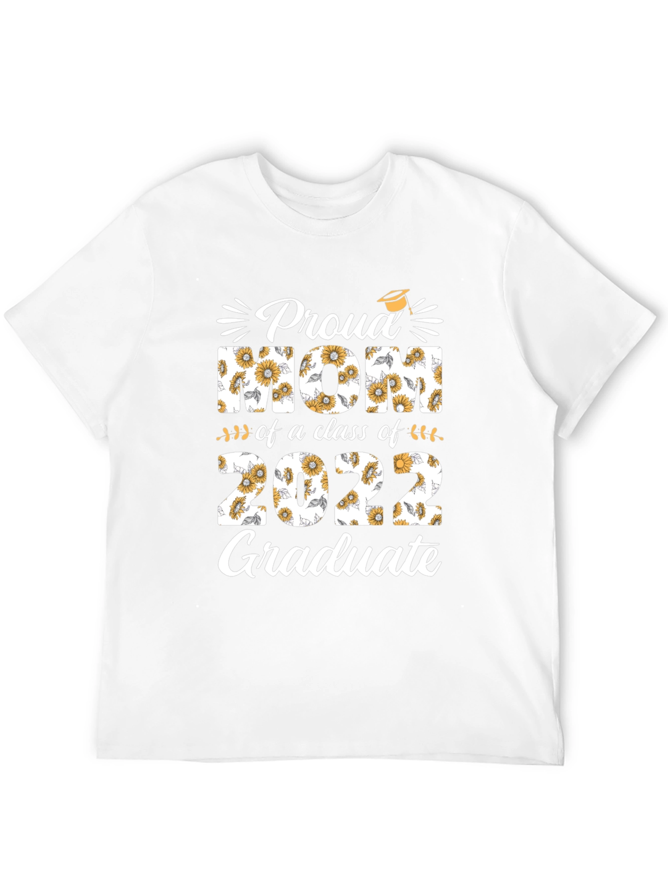 Proud Mom of a 2022 Graduate T-Shirt