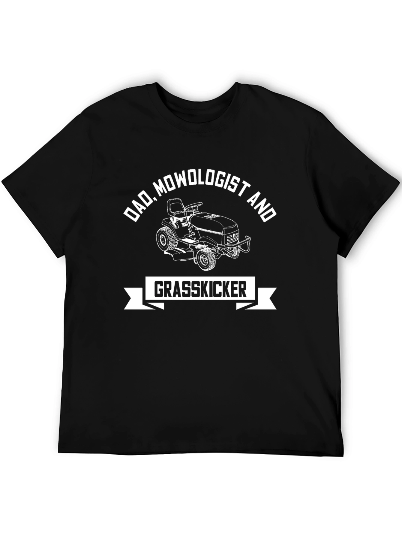 Dad Mowologist and Grasskicker T-Shirt
