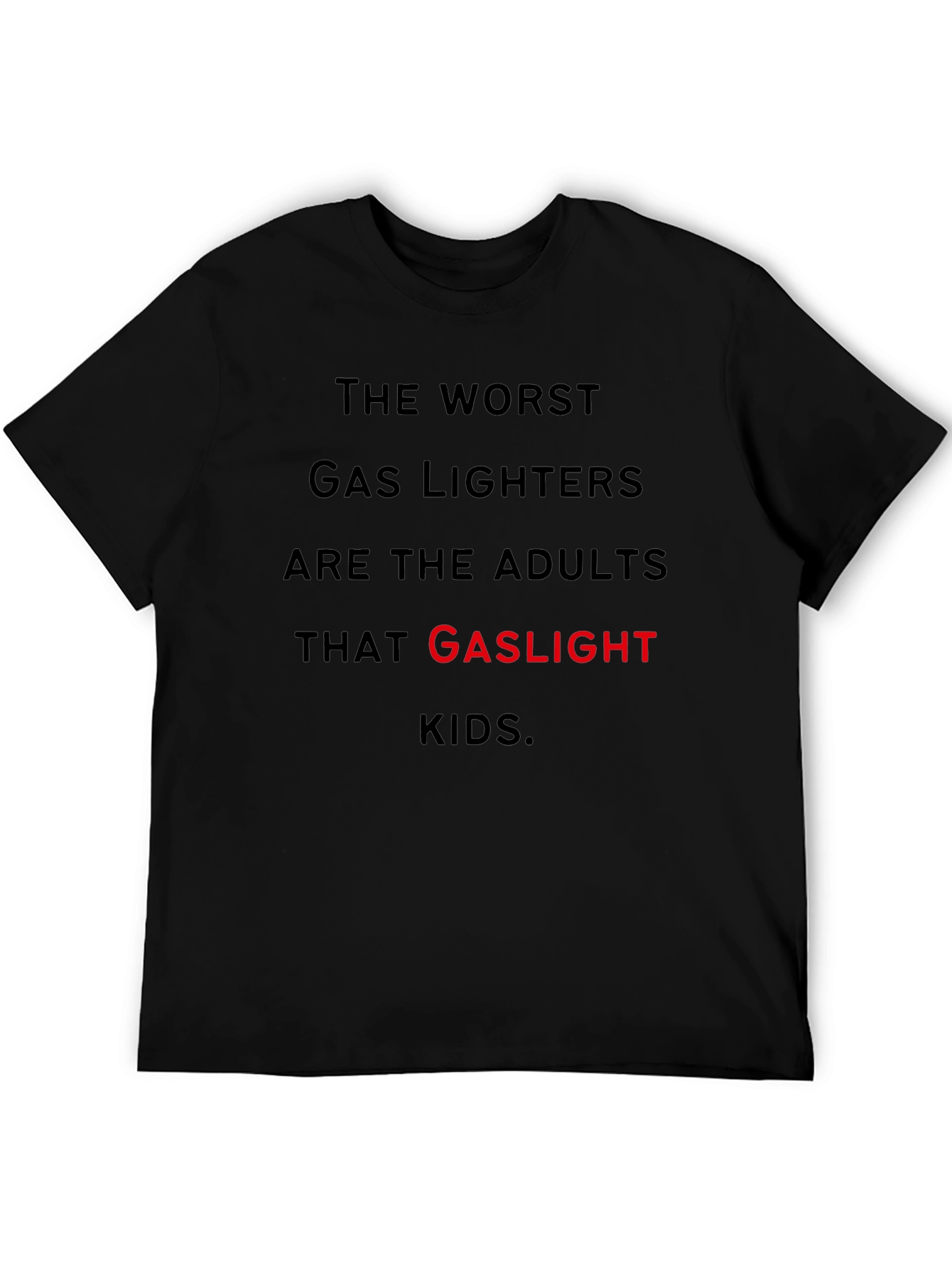 Gaslighting Kids T-Shirt - The Worst Gas Lighters