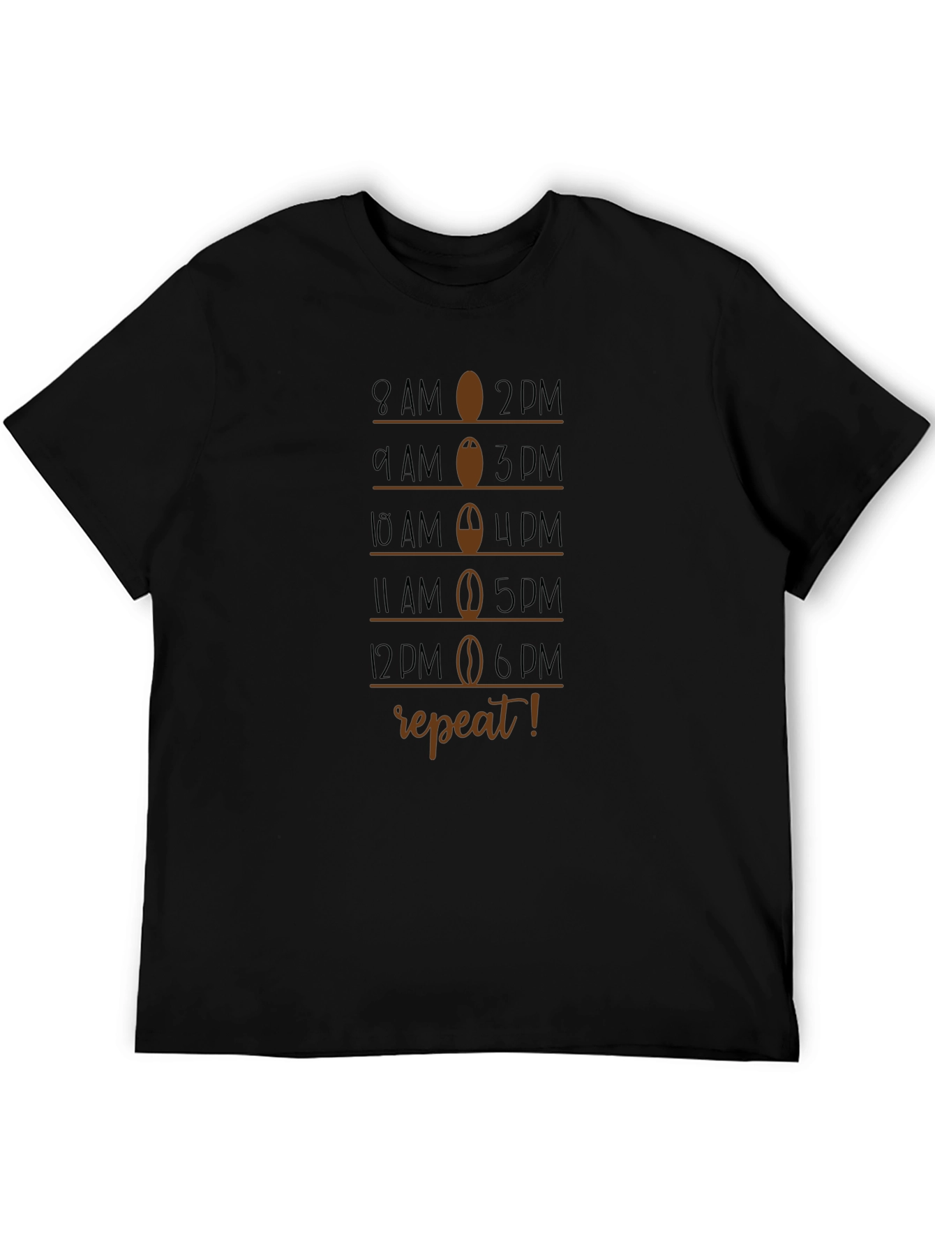 Coffee Schedule T-Shirt - 8AM to 6PM Repeat!