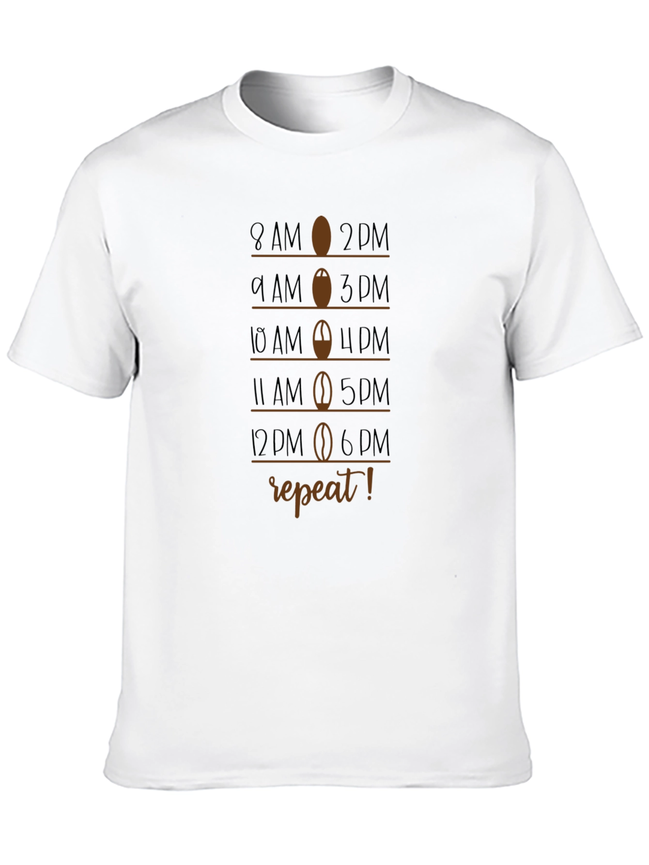 Coffee Schedule T-Shirt - 8AM to 6PM Repeat!