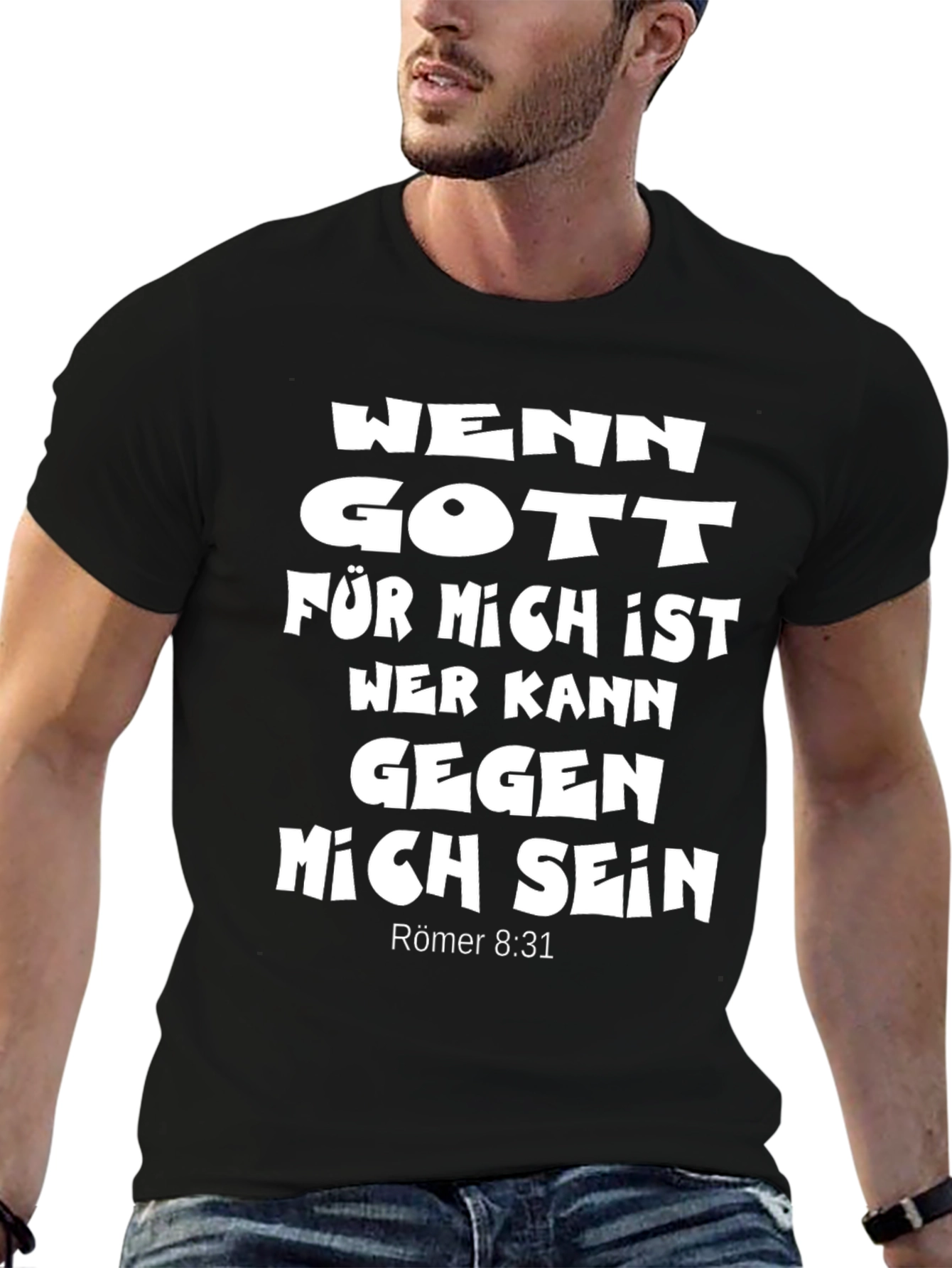 Faithful T-Shirt: Wenn Gott Für Mich Ist Verse