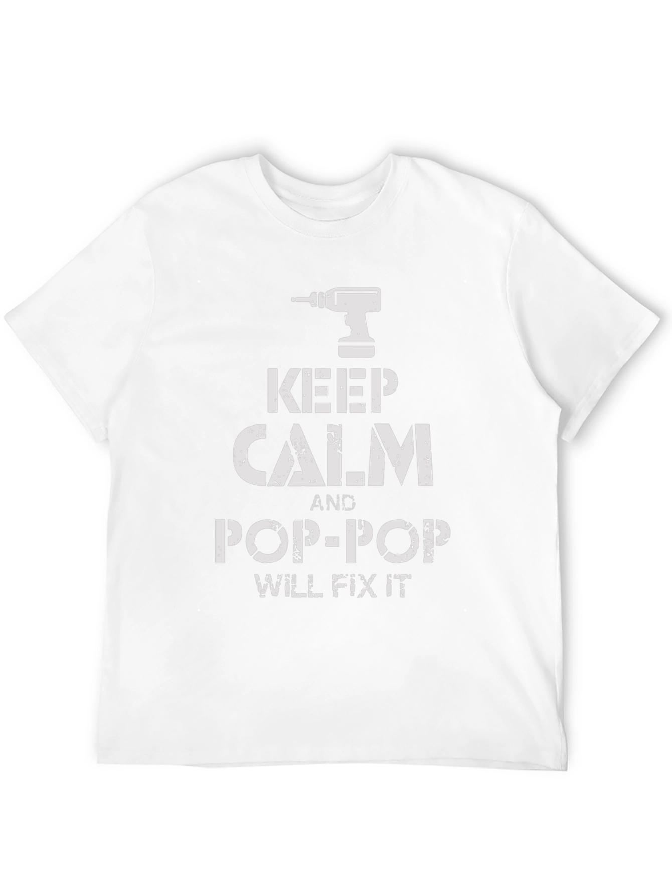 Keep Calm Pop-Pop Will Fix It T-Shirt