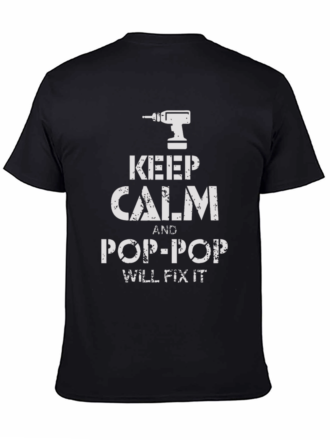 Keep Calm Pop-Pop Will Fix It T-Shirt
