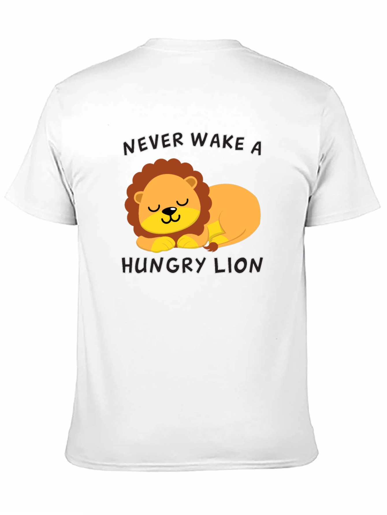 Never Wake a Hungry Lion T-Shirt
