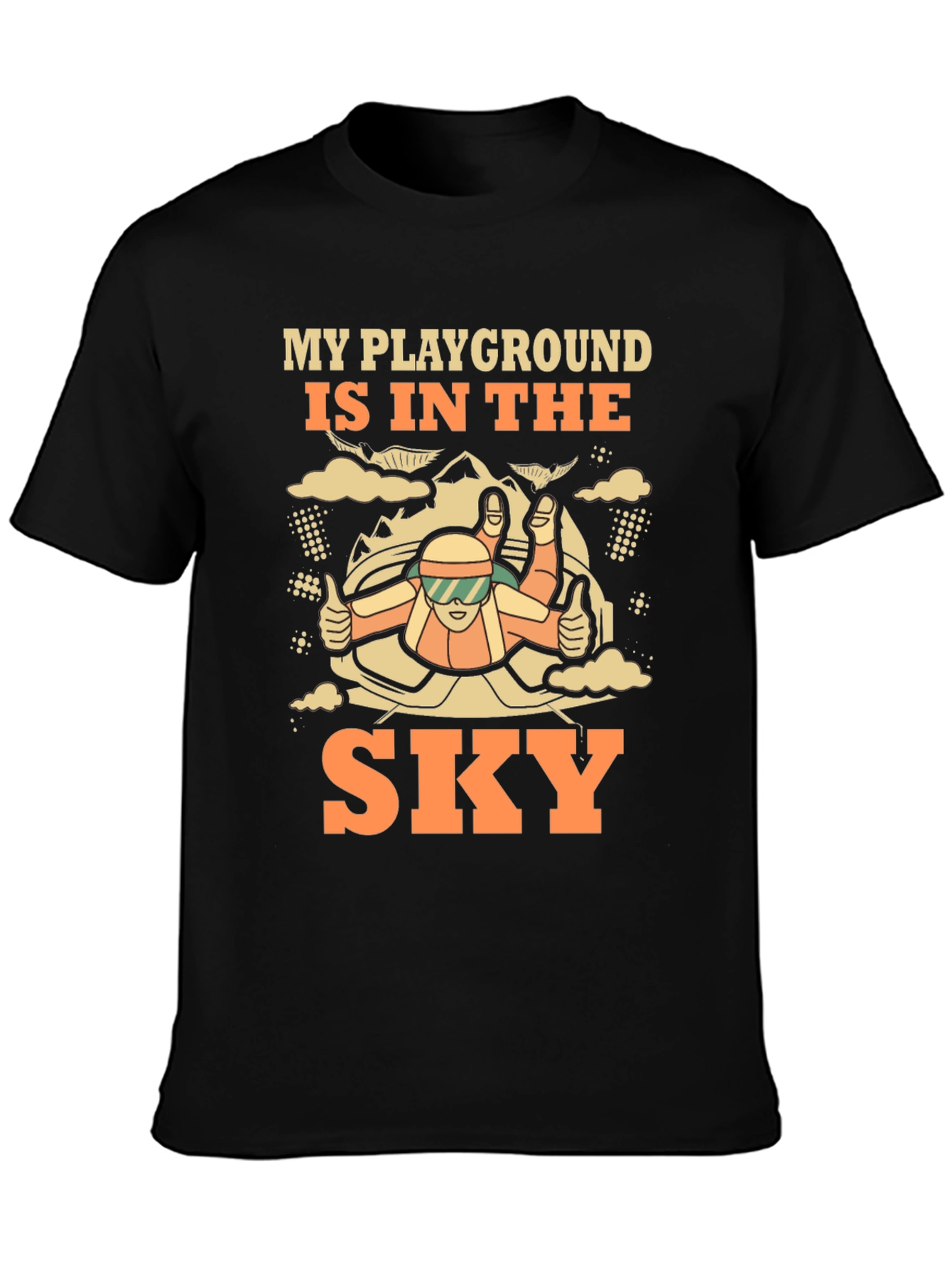 Skydiving T-Shirt - My Playground is in The Sky