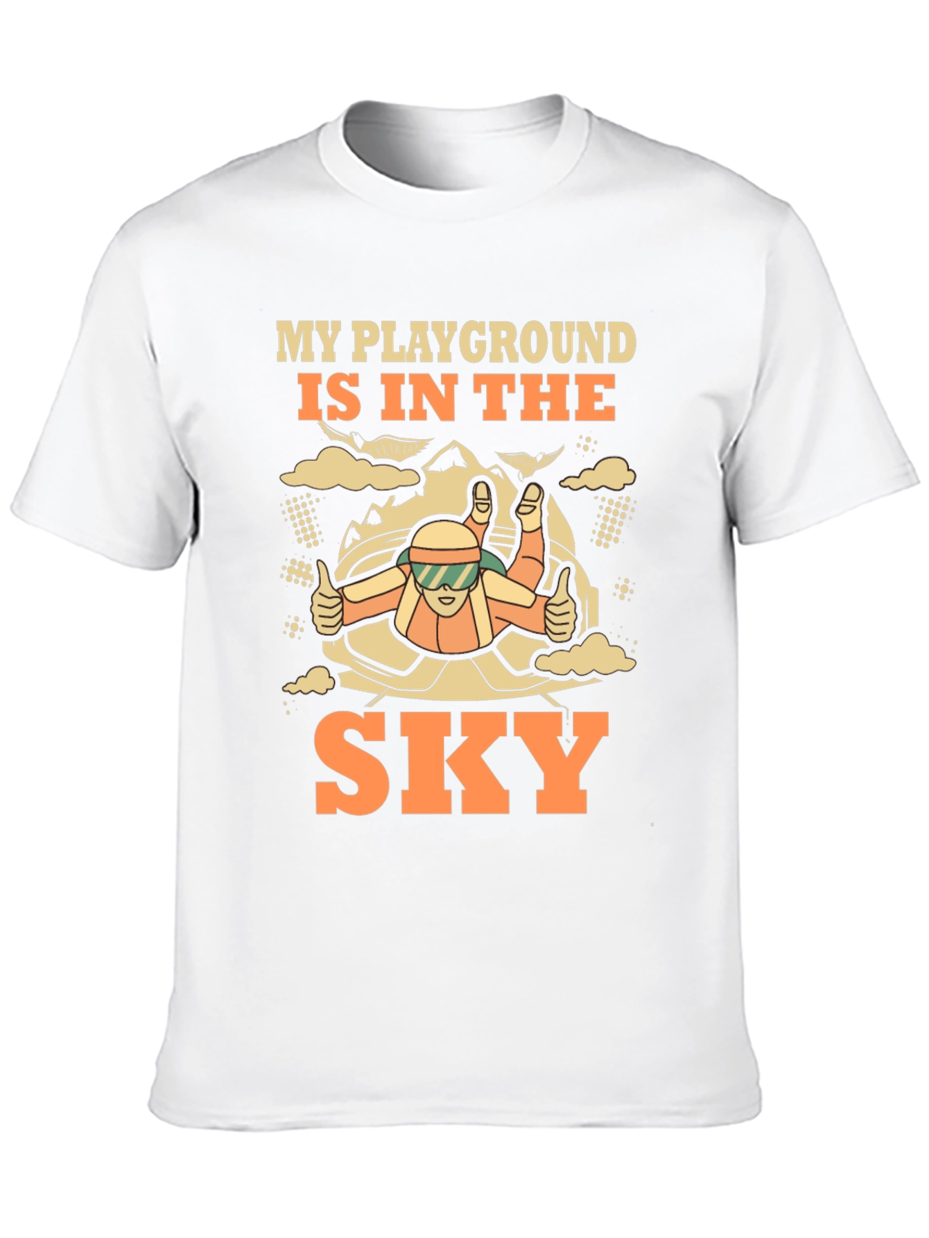 Skydiving T-Shirt - My Playground is in The Sky