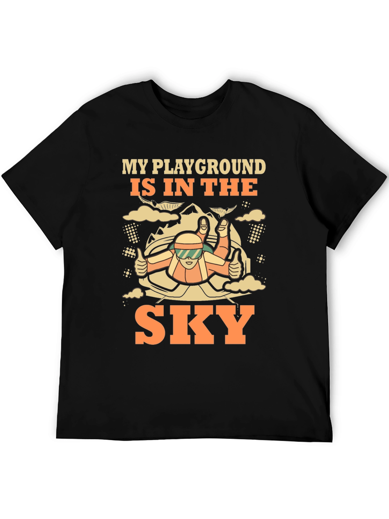 Skydiving T-Shirt - My Playground is in The Sky