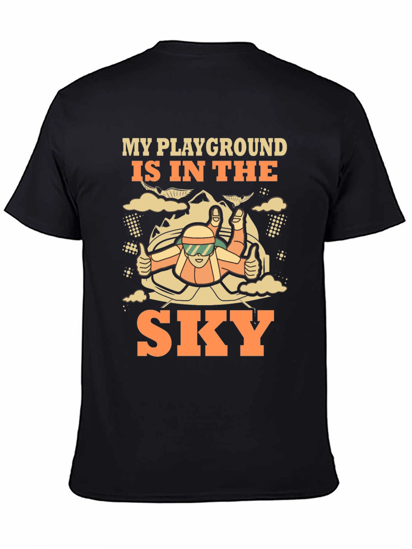 Skydiving T-Shirt - My Playground is in The Sky