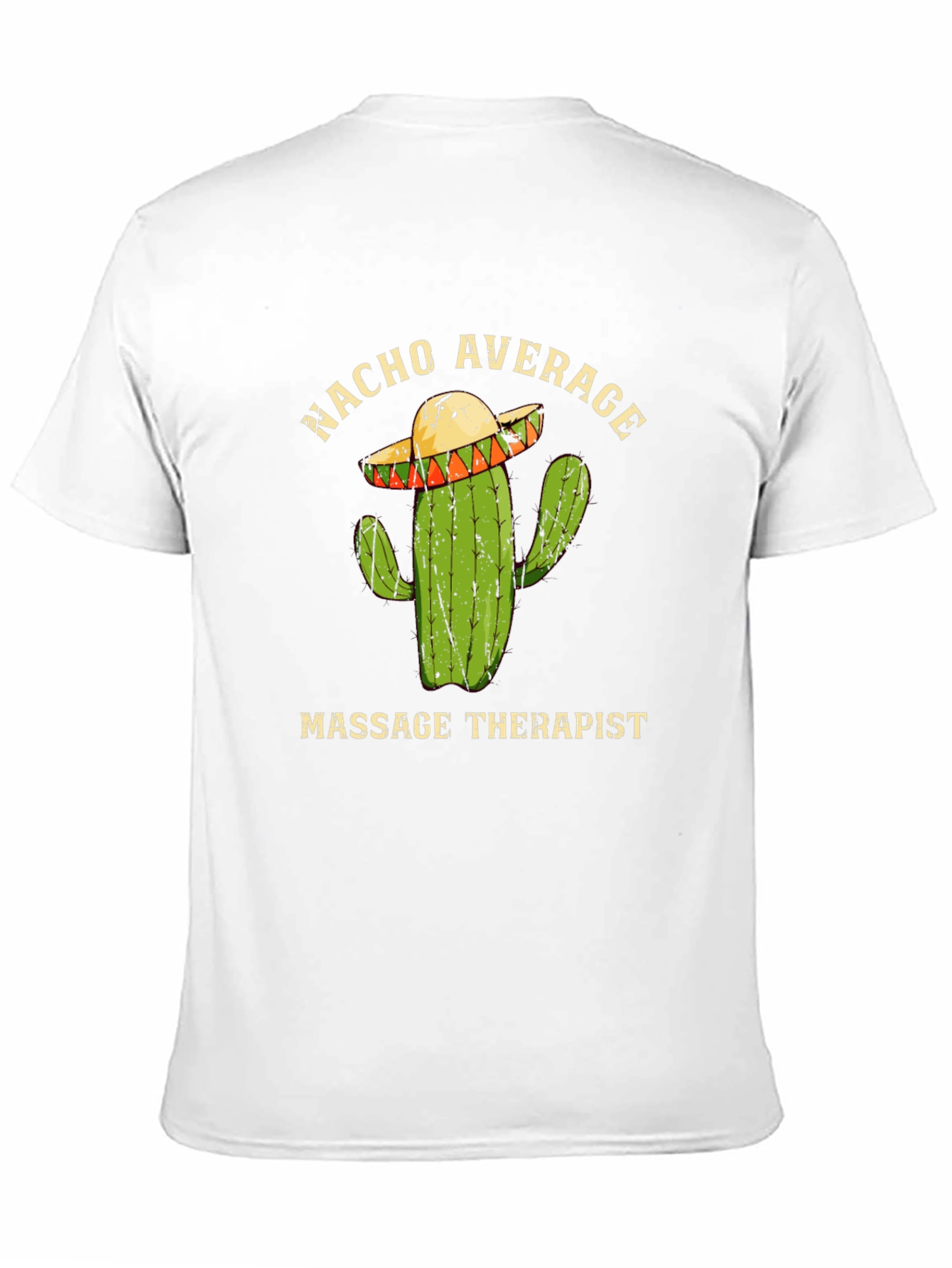 Nacho Average Massage Therapist T-Shirt