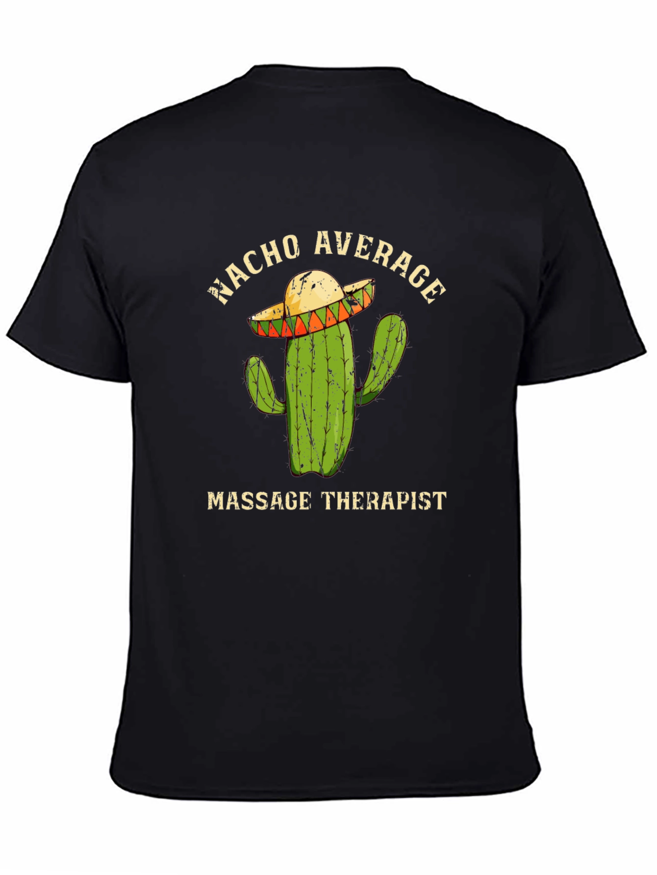 Nacho Average Massage Therapist T-Shirt