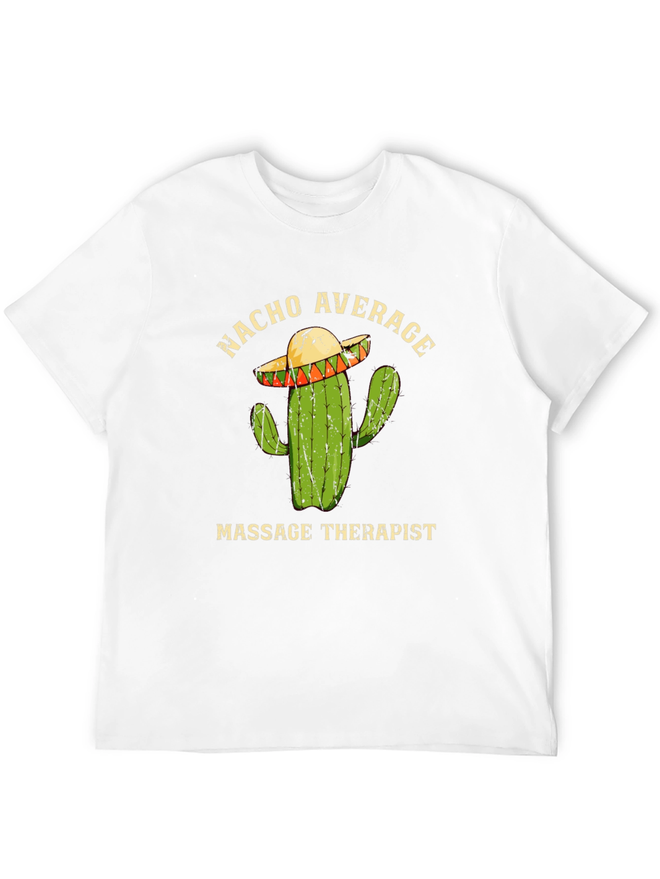 Nacho Average Massage Therapist T-Shirt