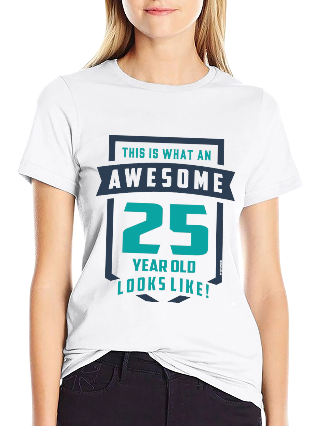Awesome 25 Year Old Graphic T-Shirt
