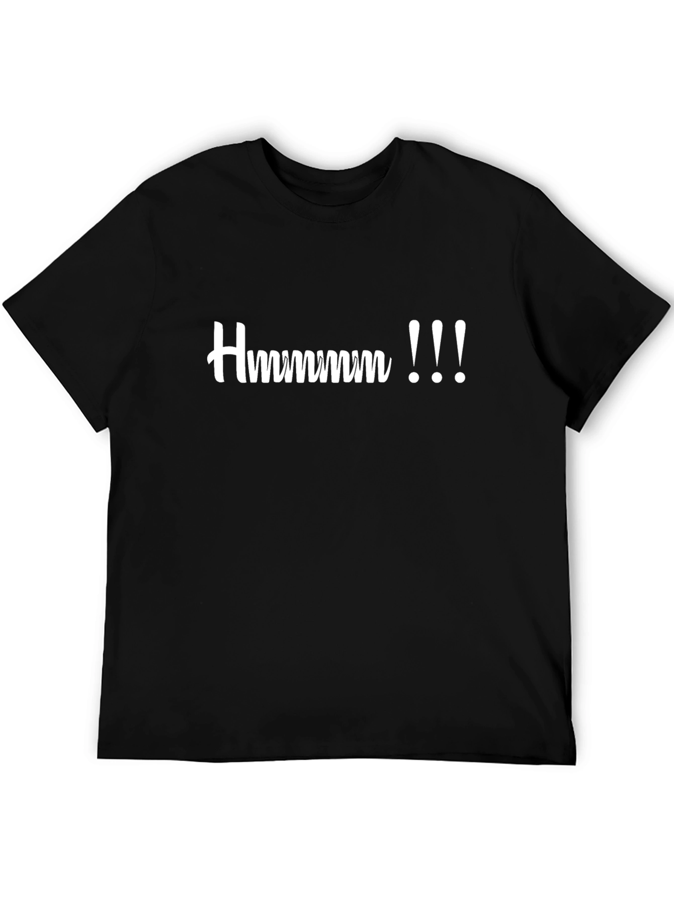 Hmmmm T-Shirt - Soft Cotton Blend Expressive Graphic Tee