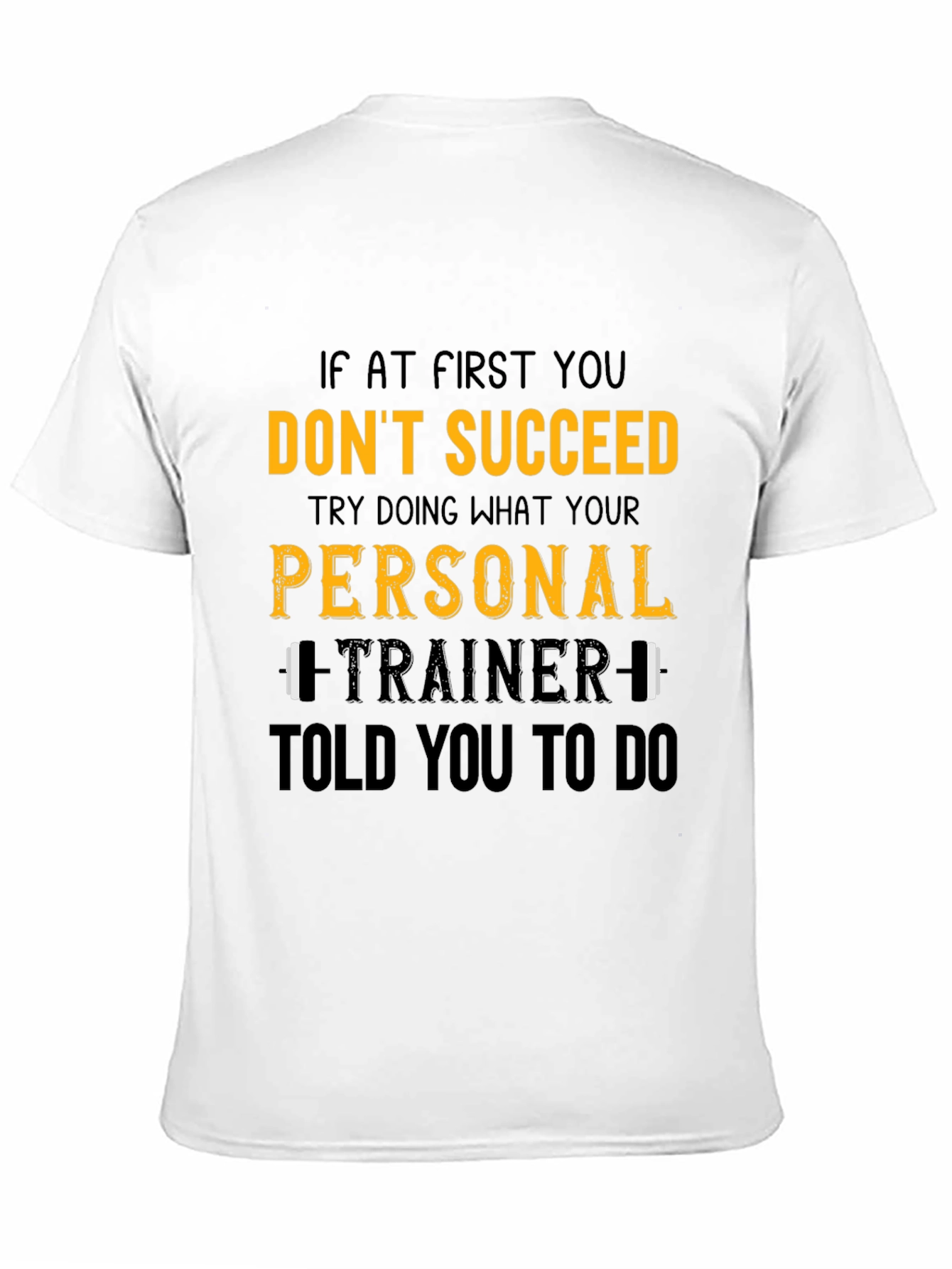 Funny Gym T-Shirt: Personal Trainer Workout Tee