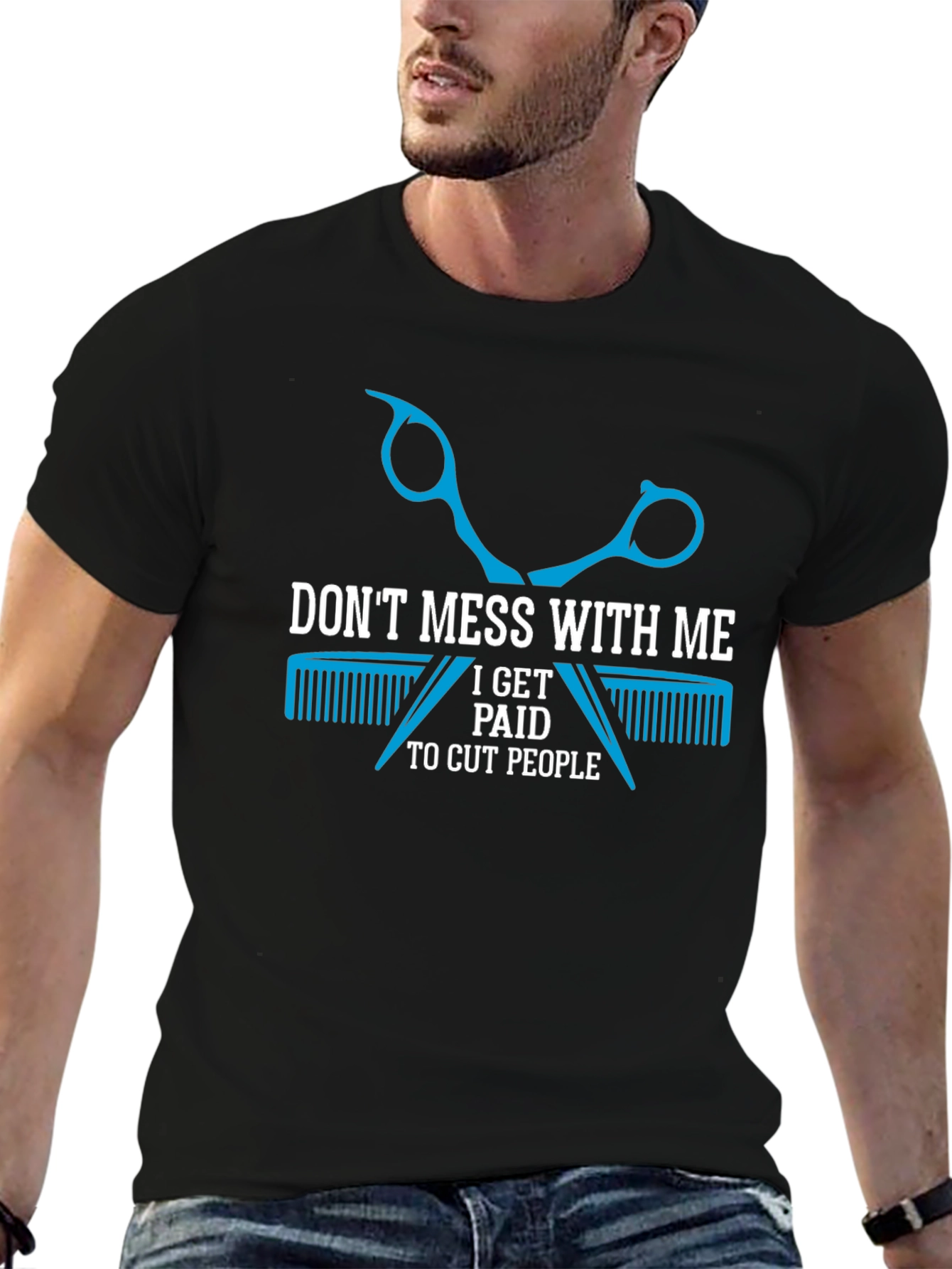 Dont Mess With Me Barber T-Shirt