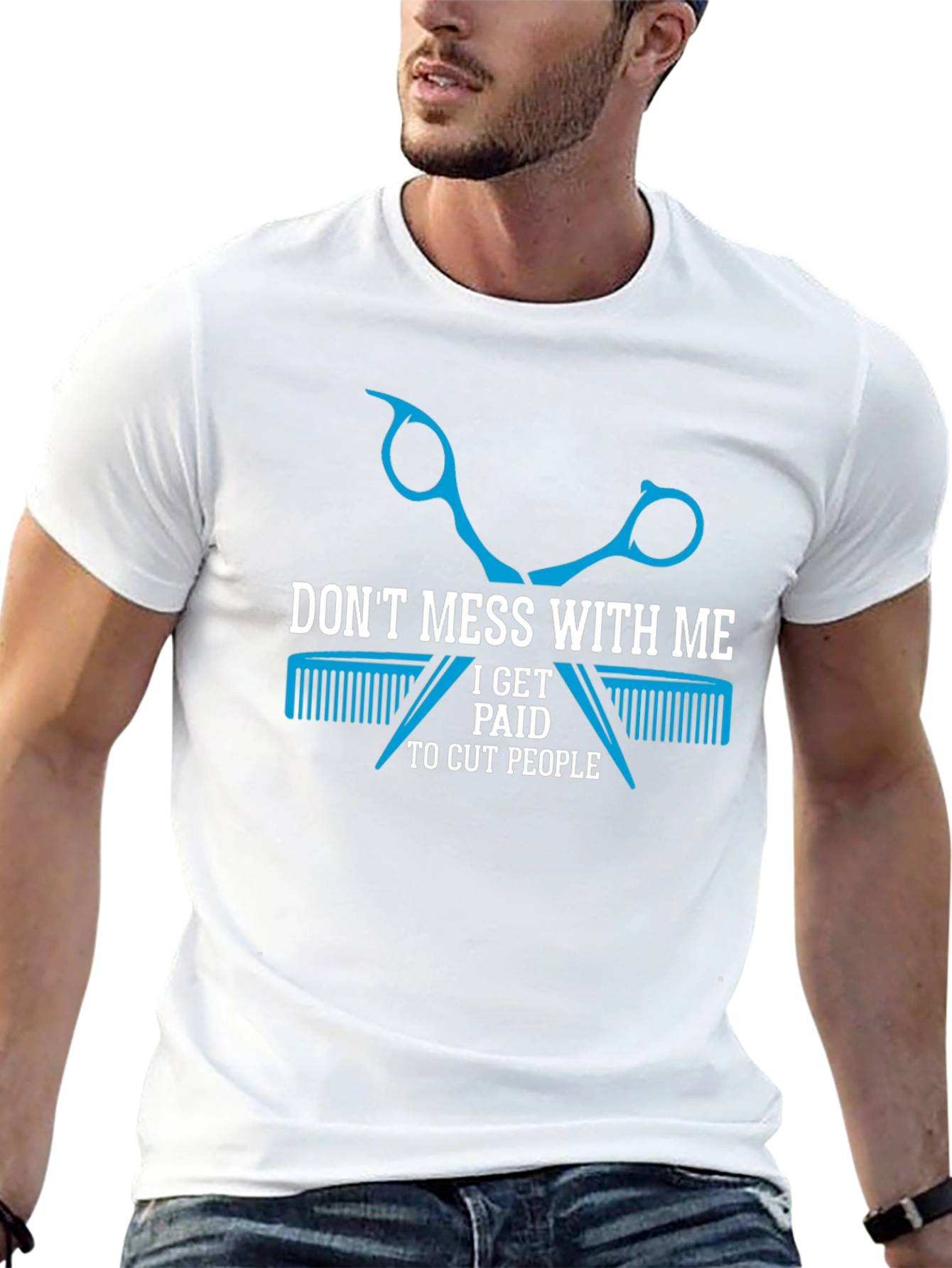 Dont Mess With Me Barber T-Shirt