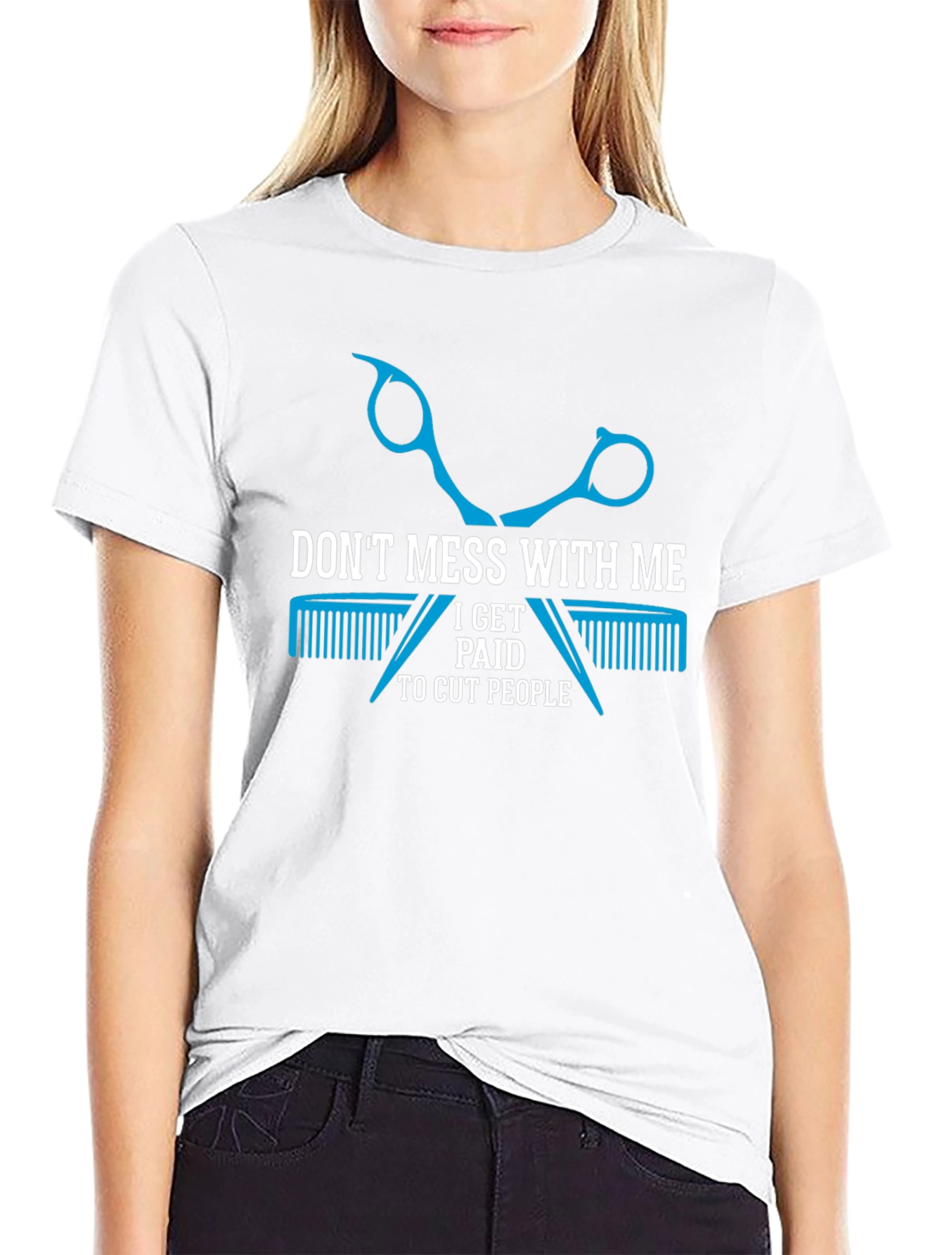 Dont Mess With Me Barber T-Shirt