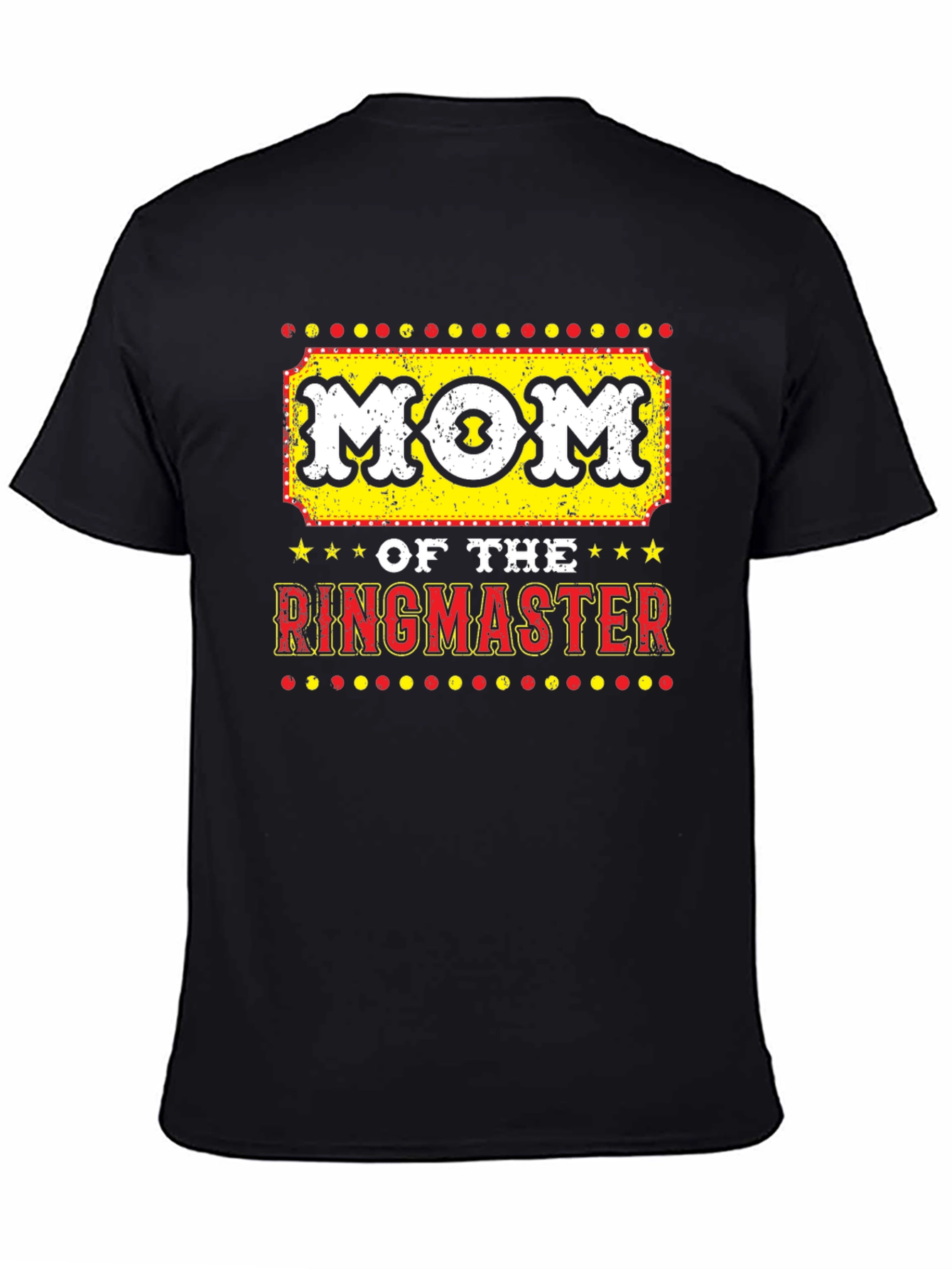 Mom of the Ringmaster Graphic T-Shirt