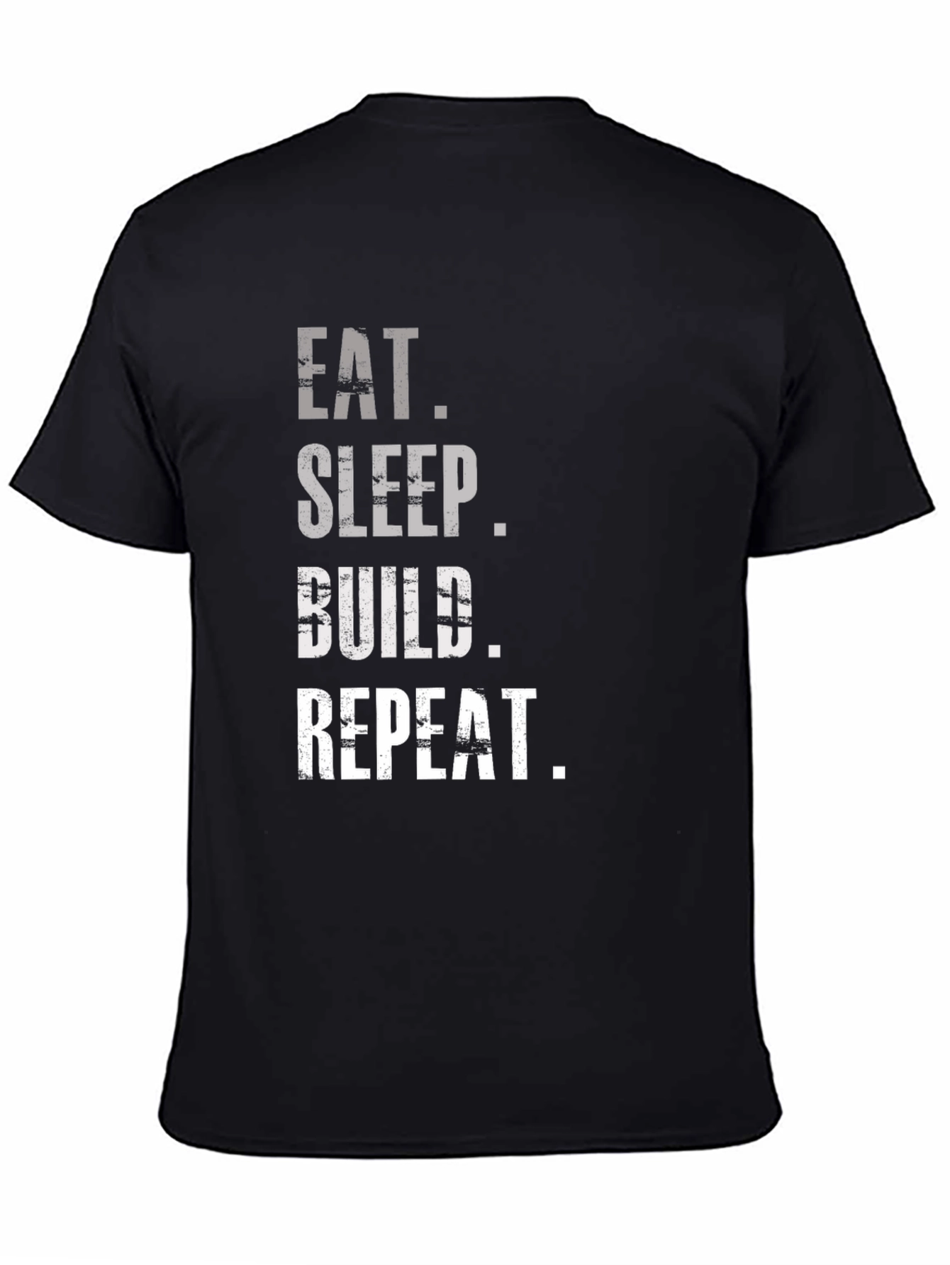 Eat Sleep Build Repeat T-Shirt - Black Graphic Tee