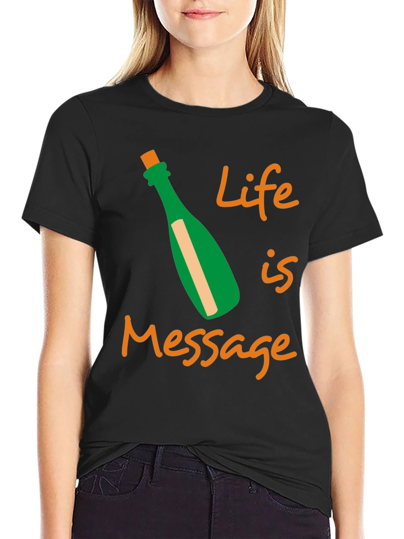 Life Message T-Shirt Fun Graphic Tee